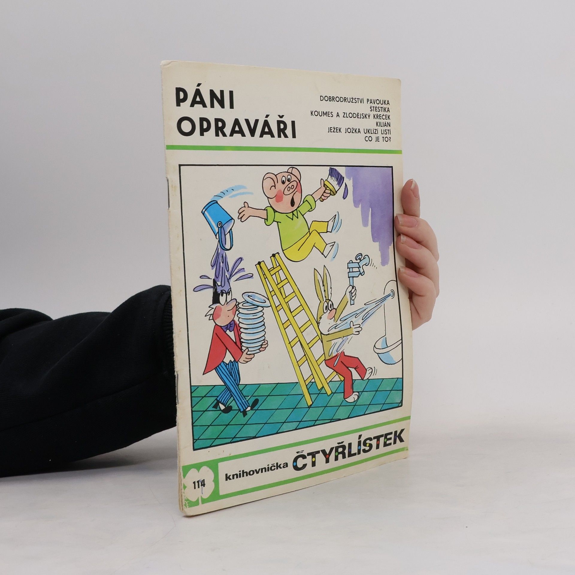 Ljuba Štíplová Čtyřlístek 114. Páni opraváři