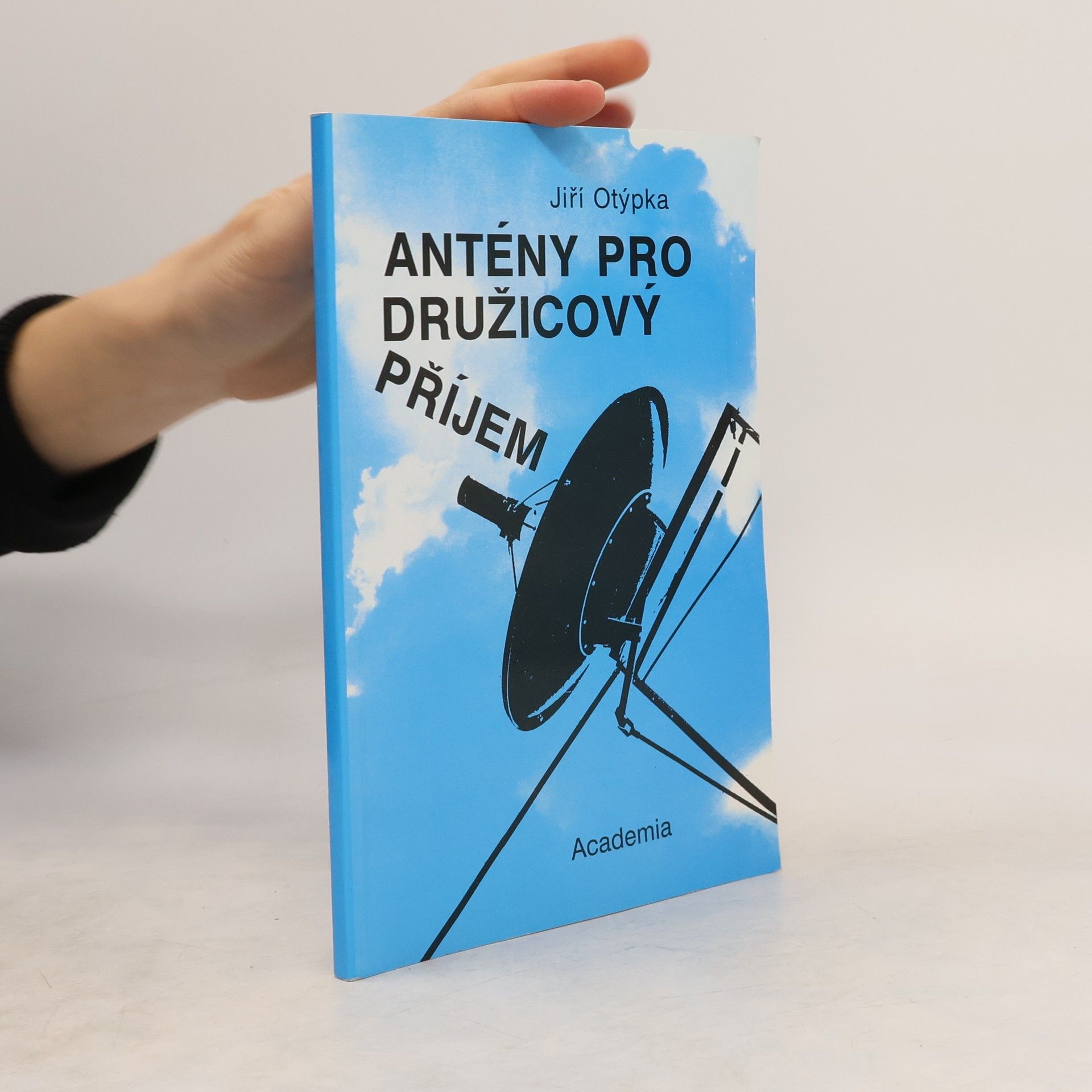 Jiří Otýpka Antény pro družicový příjem