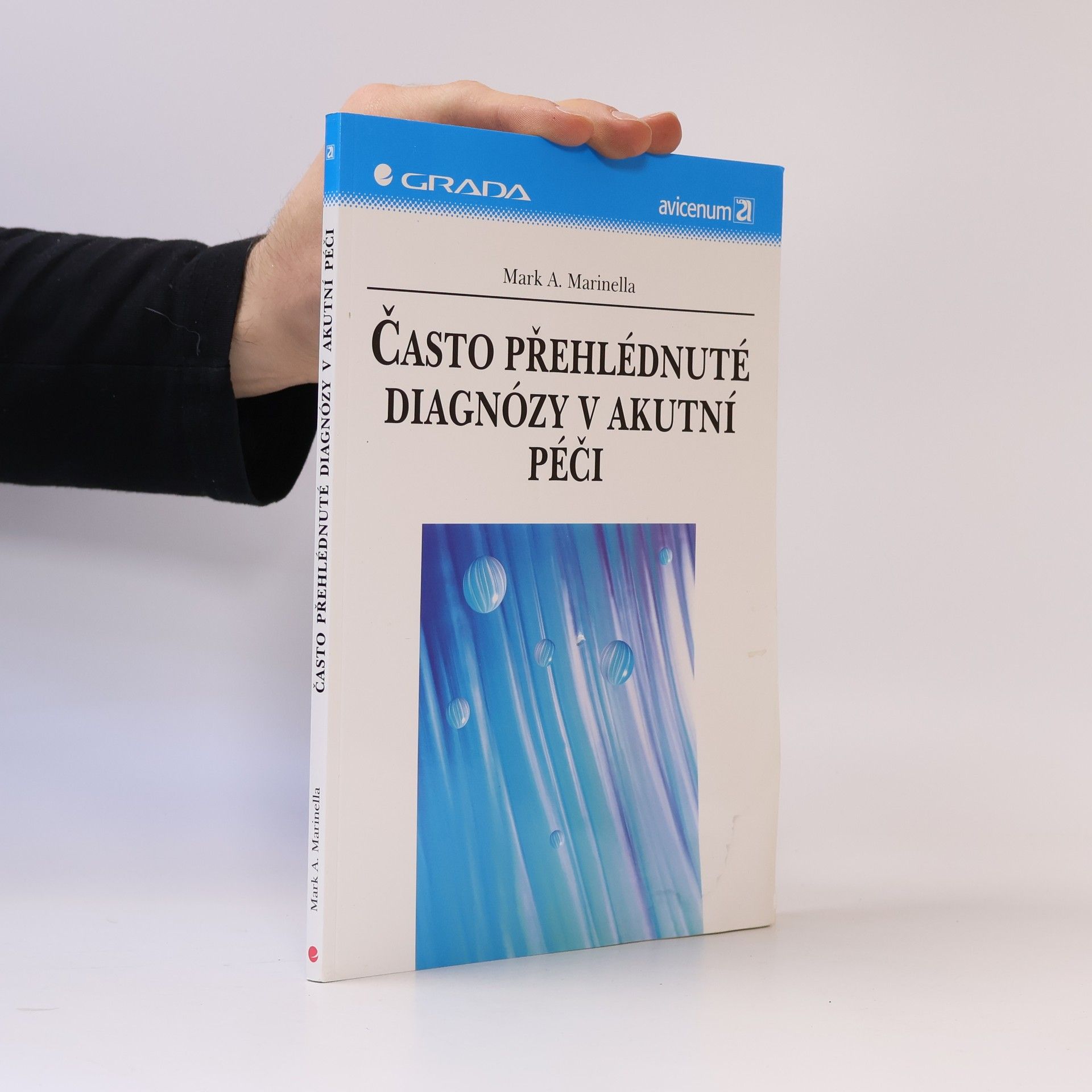 Mark A. Marinella Často přehlédnuté diagnózy v akutní péči