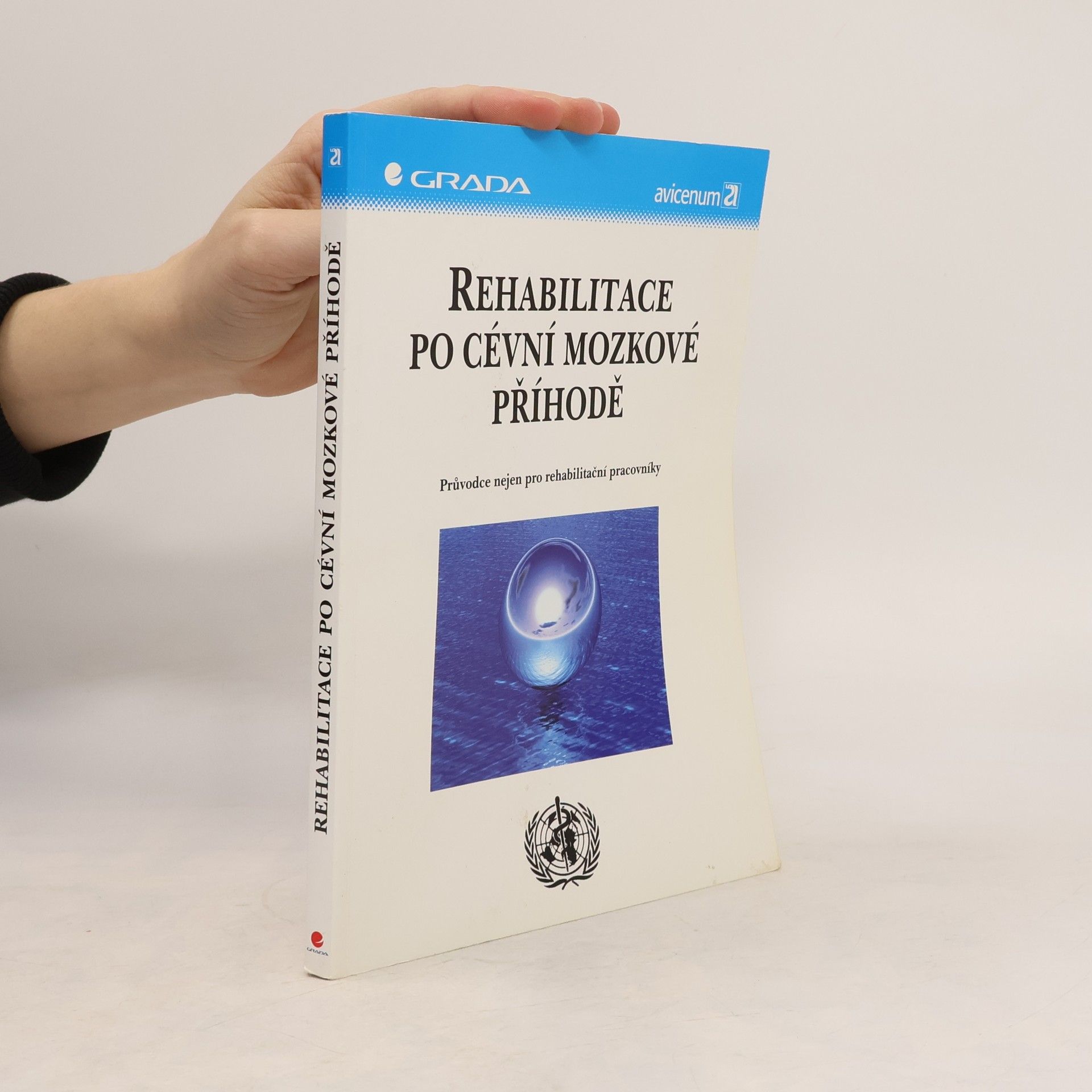 Collectif d'auteurs Rehabilitace po cévní mozkové příhodě