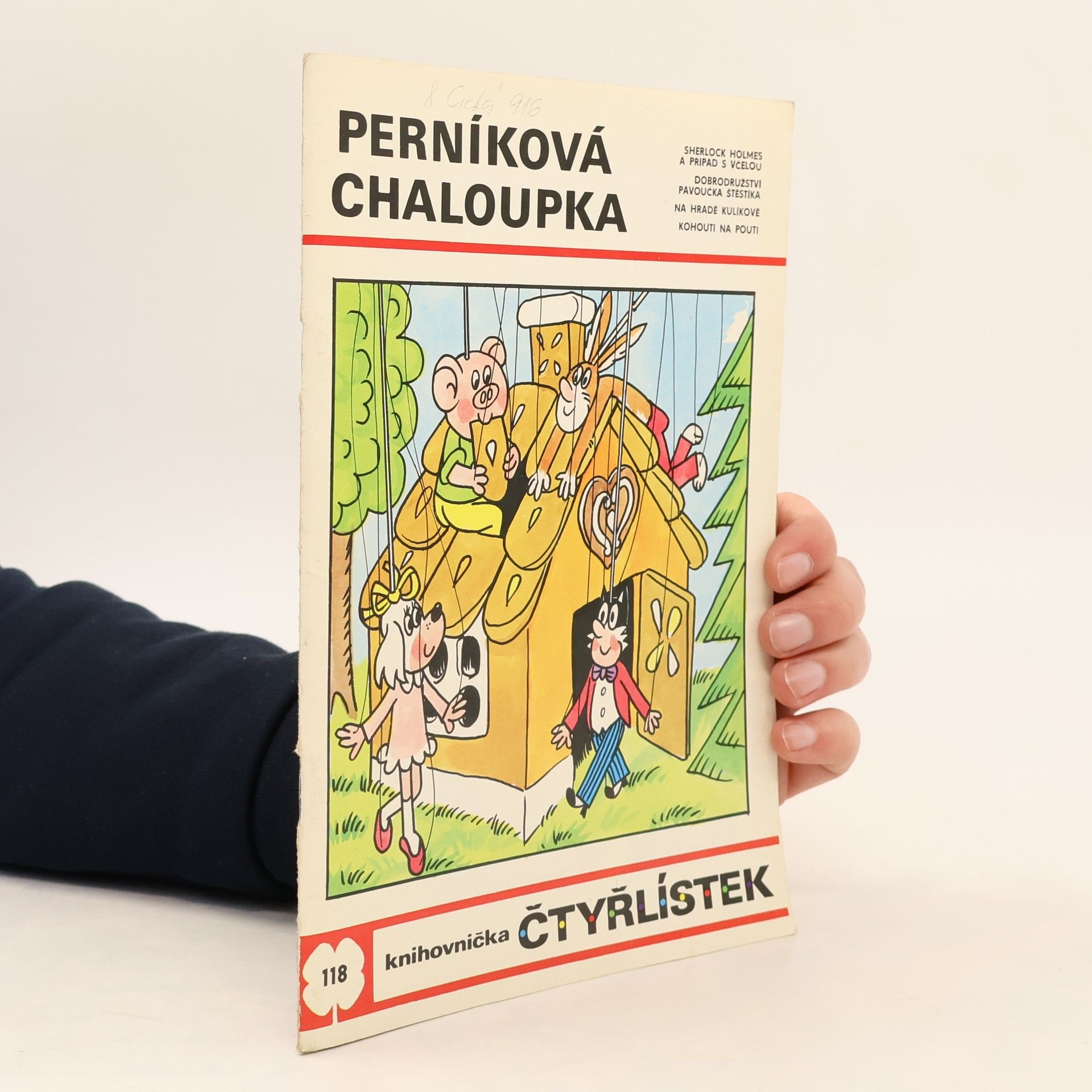 Ljuba Štíplová Čtyřlístek 118. Perníková chaloupka