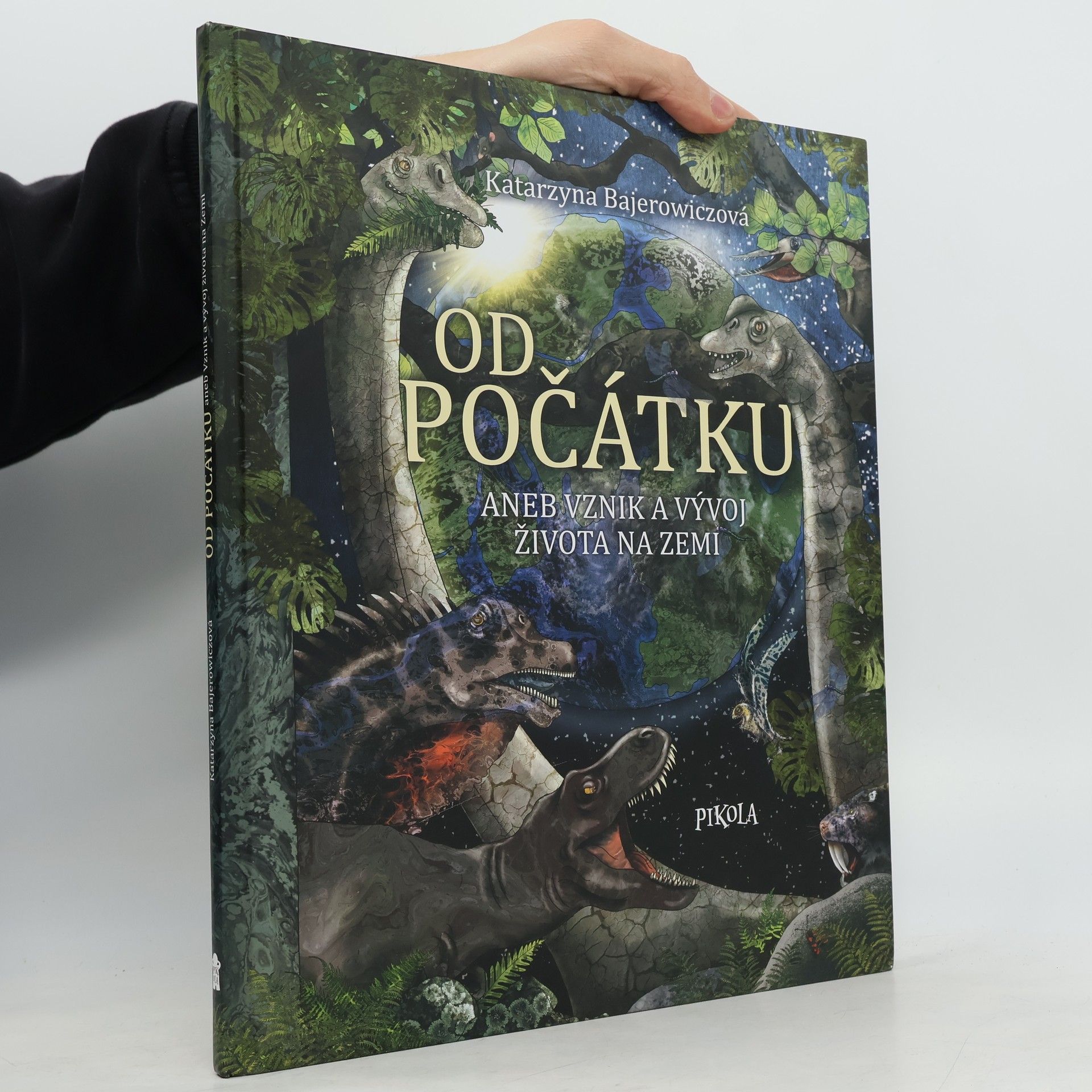 Od počátku aneb vznik a vývoj života na Zemi