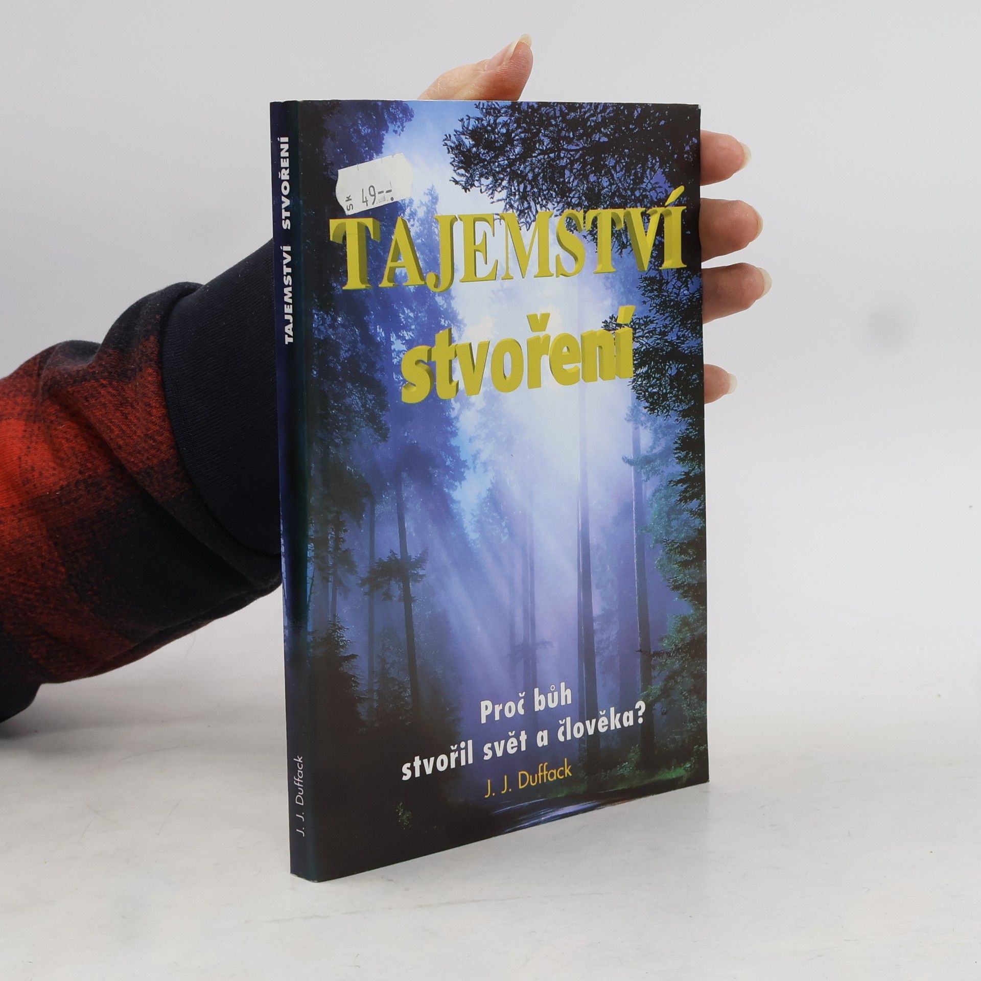 J. J. Duffack Tajemství stvoření