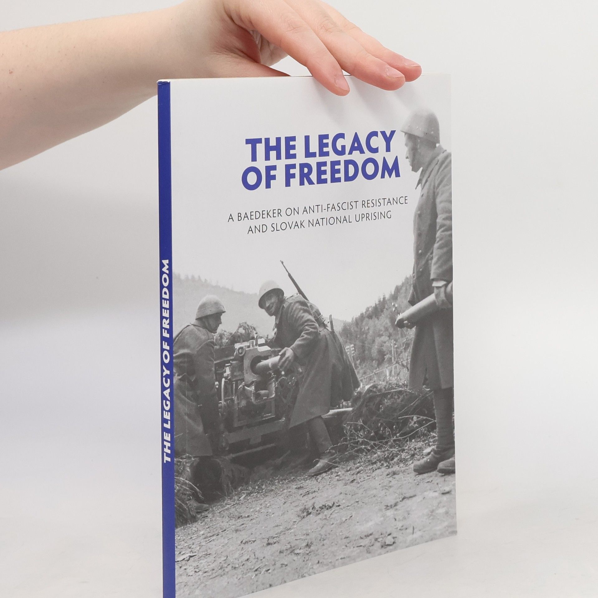 Kolektiv autorů The Legacy of Freedom