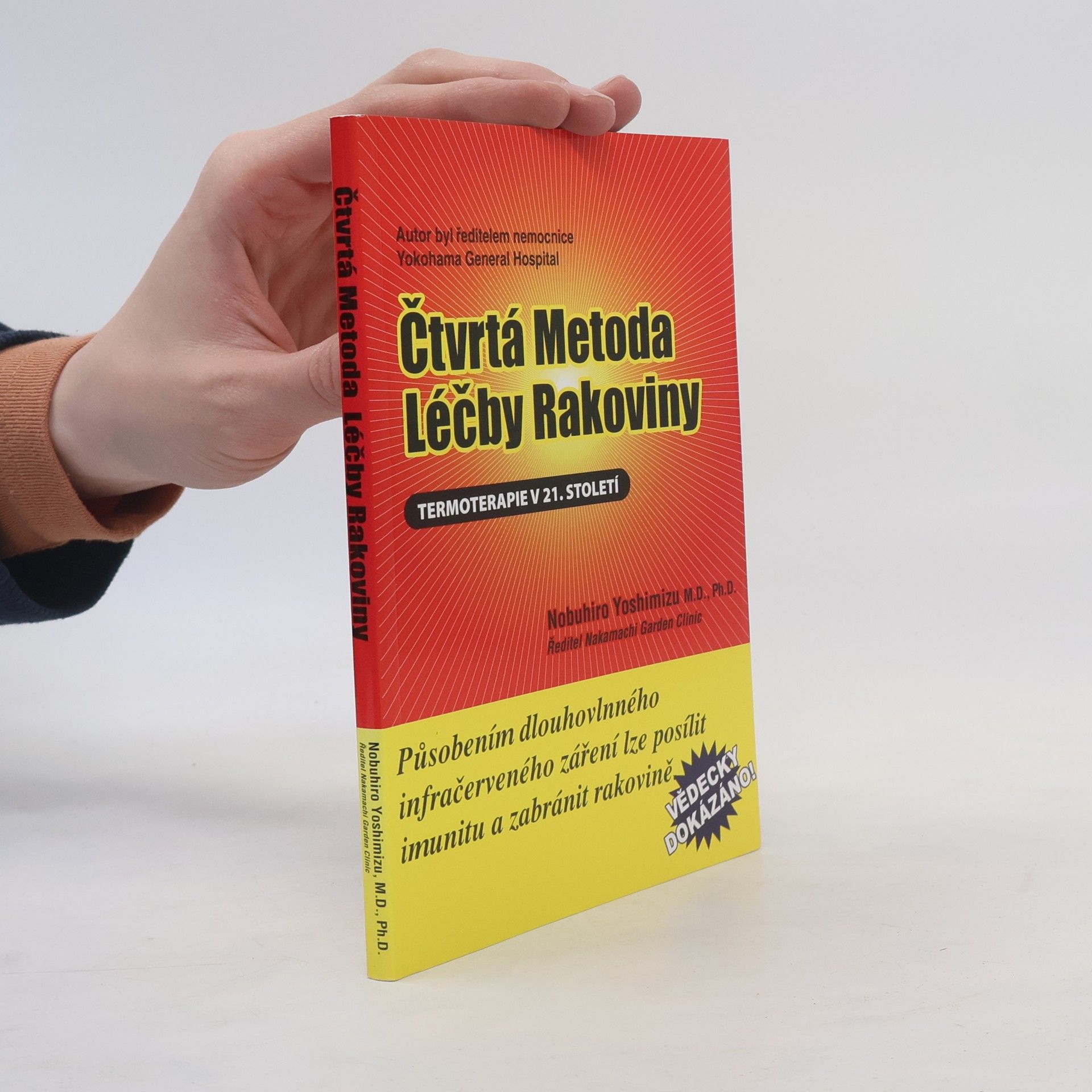 Nobuhiro Yoshimizu Čtvrtá metoda léčby rakoviny