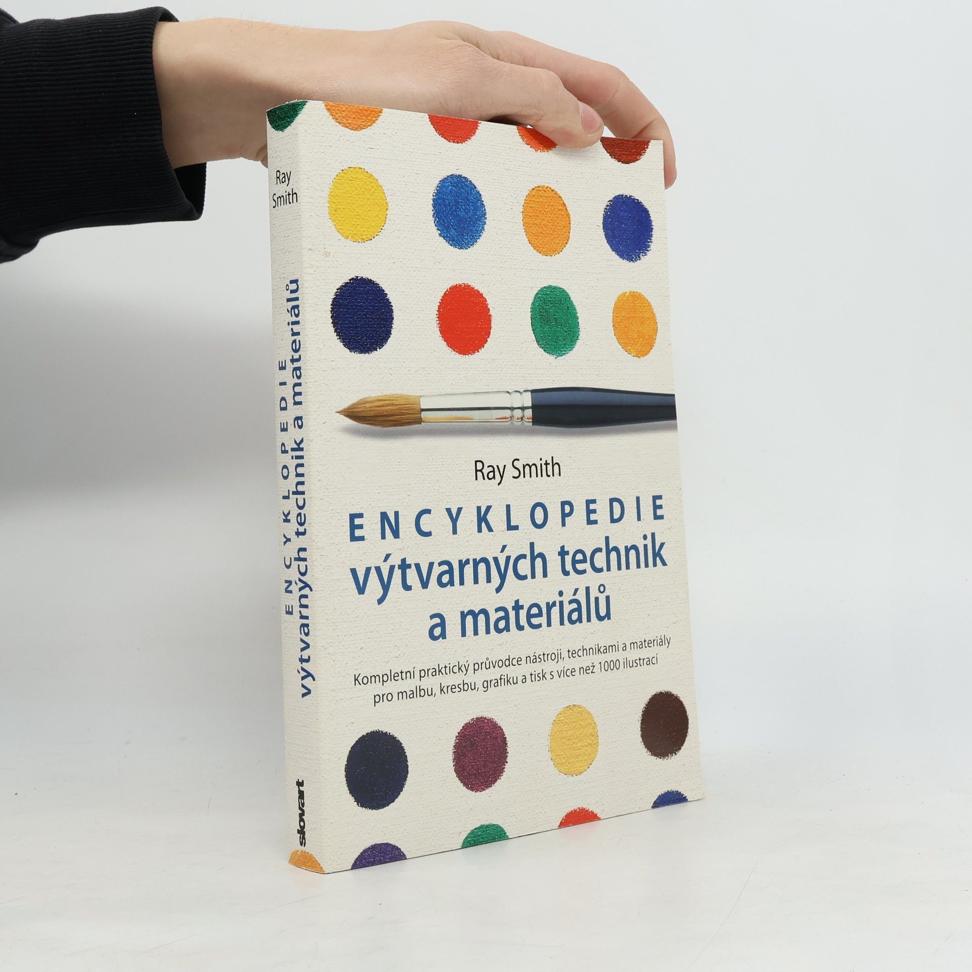 Raymond Kenneth Smith Encyklopedie výtvarných technik a materialů