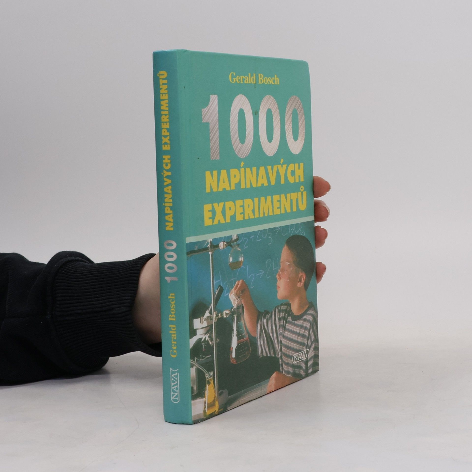 Gerald Bosch 1000 napínavých experimentů