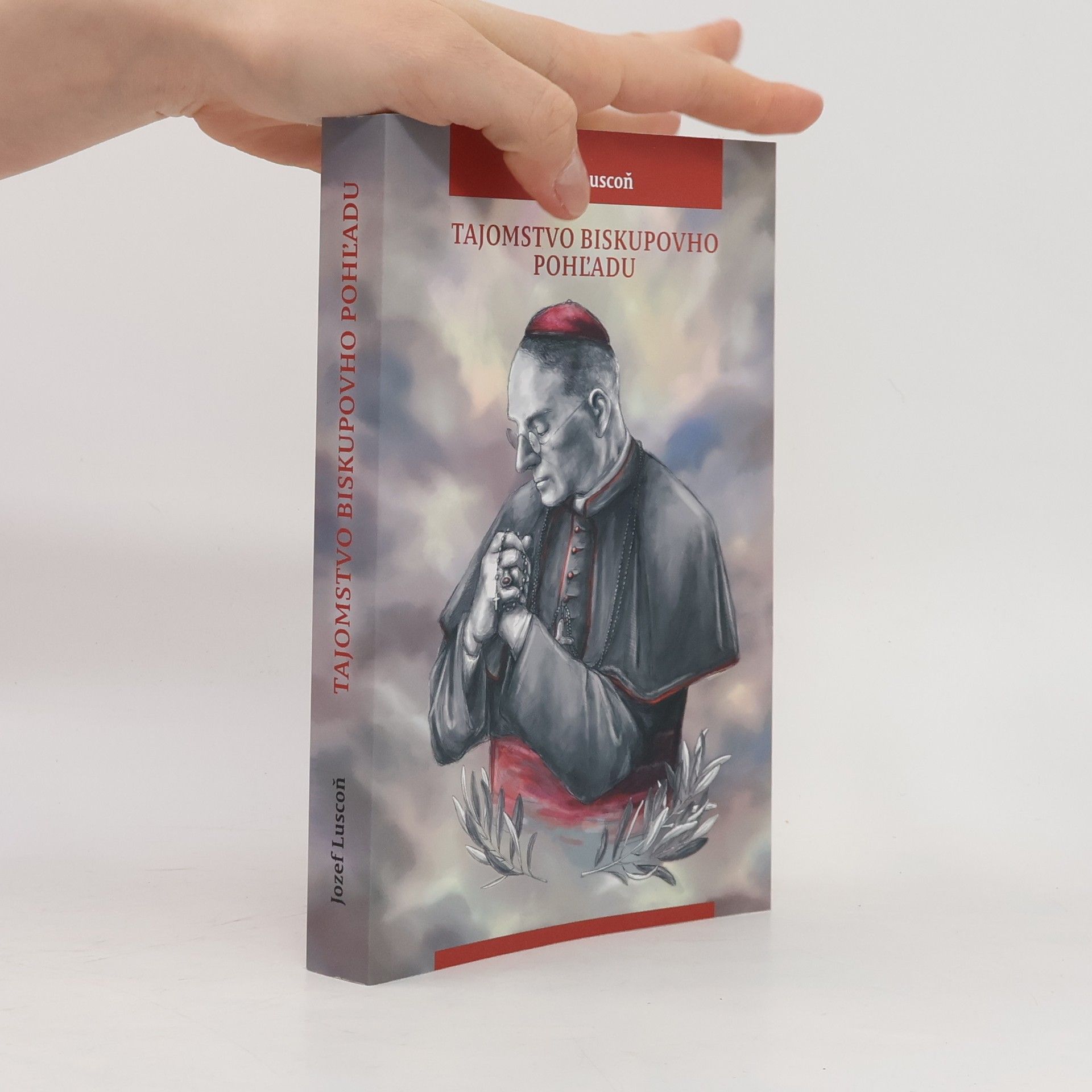 Jozef Luscoň Tajomstvo biskupovho pohľadu