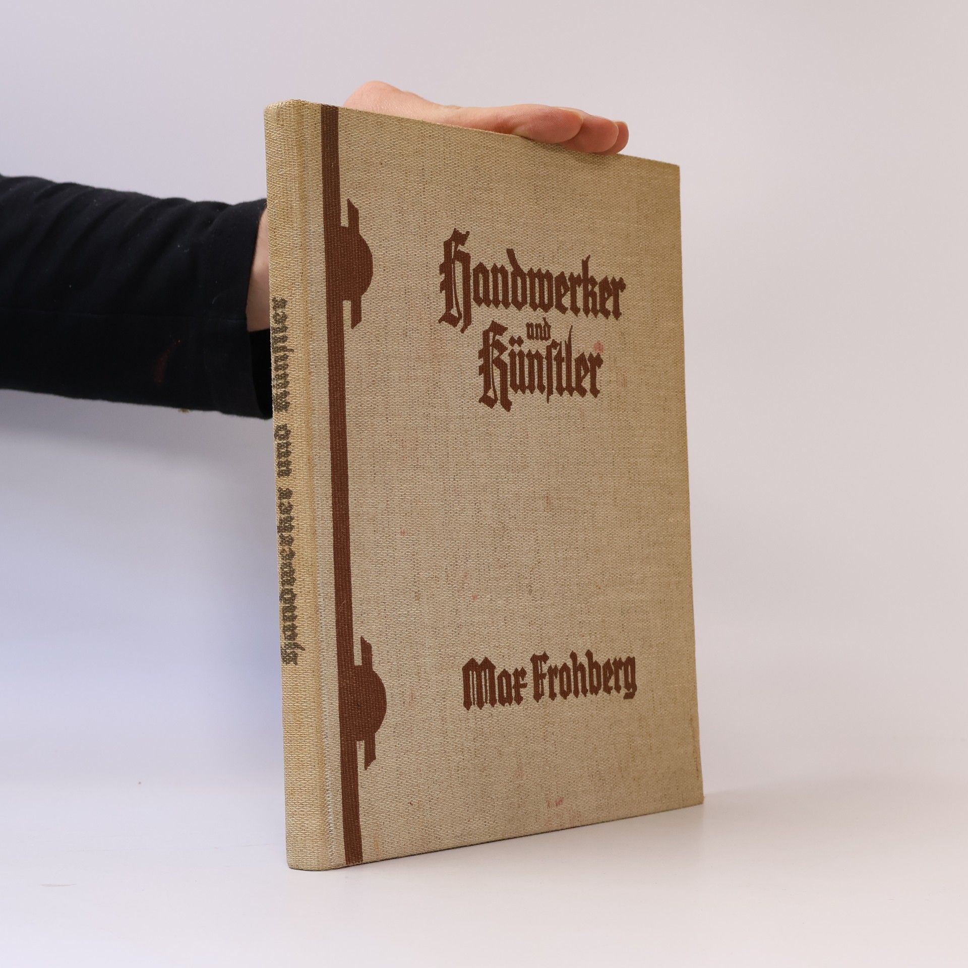 Max Frohberg Handwerker und Künstler