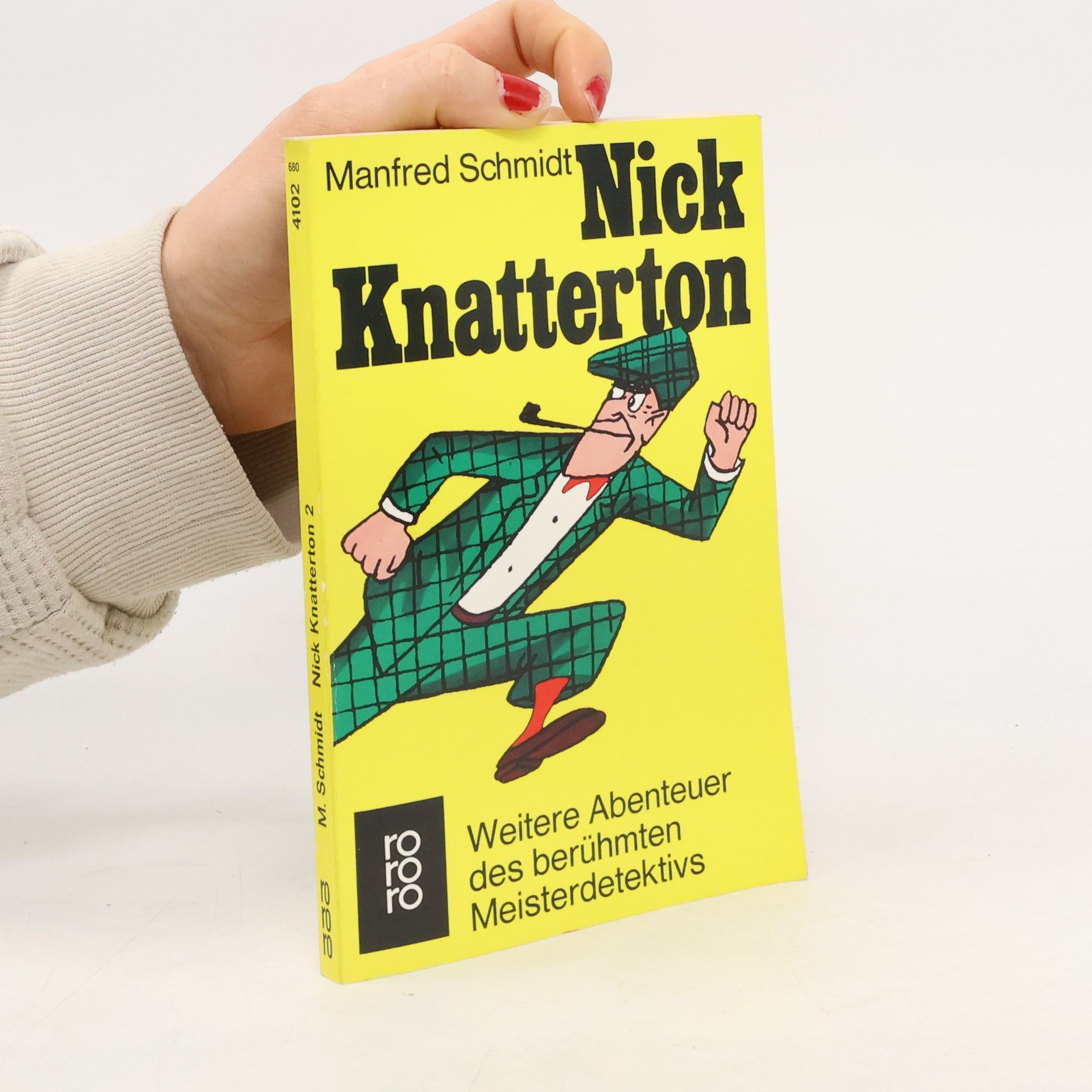 Manfred Schmidt Nick Knatterton 2. Weitere Abenteuer des berühmten Meisterdetektivs