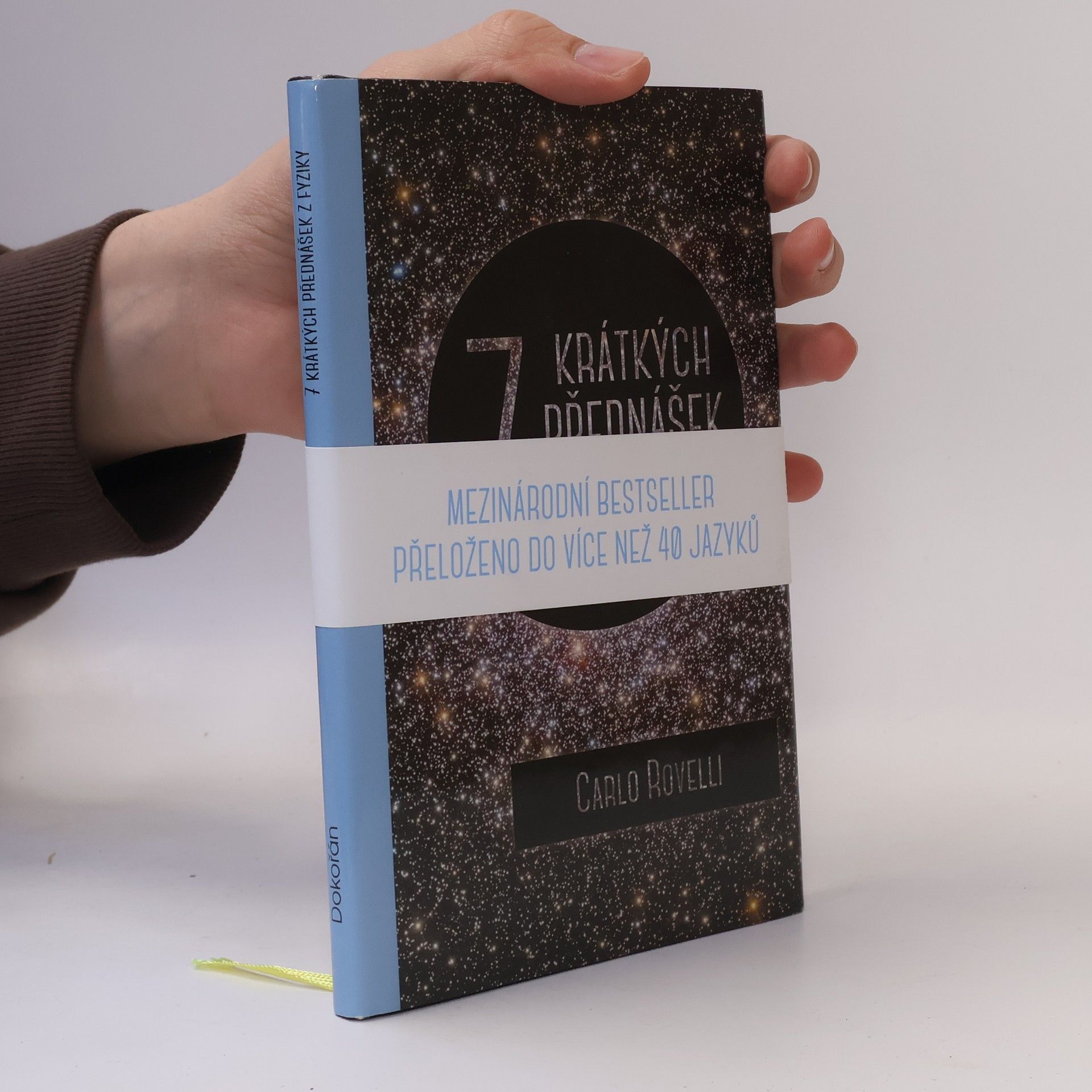 Carlo Rovelli Sedm krátkých přednášek z fyziky