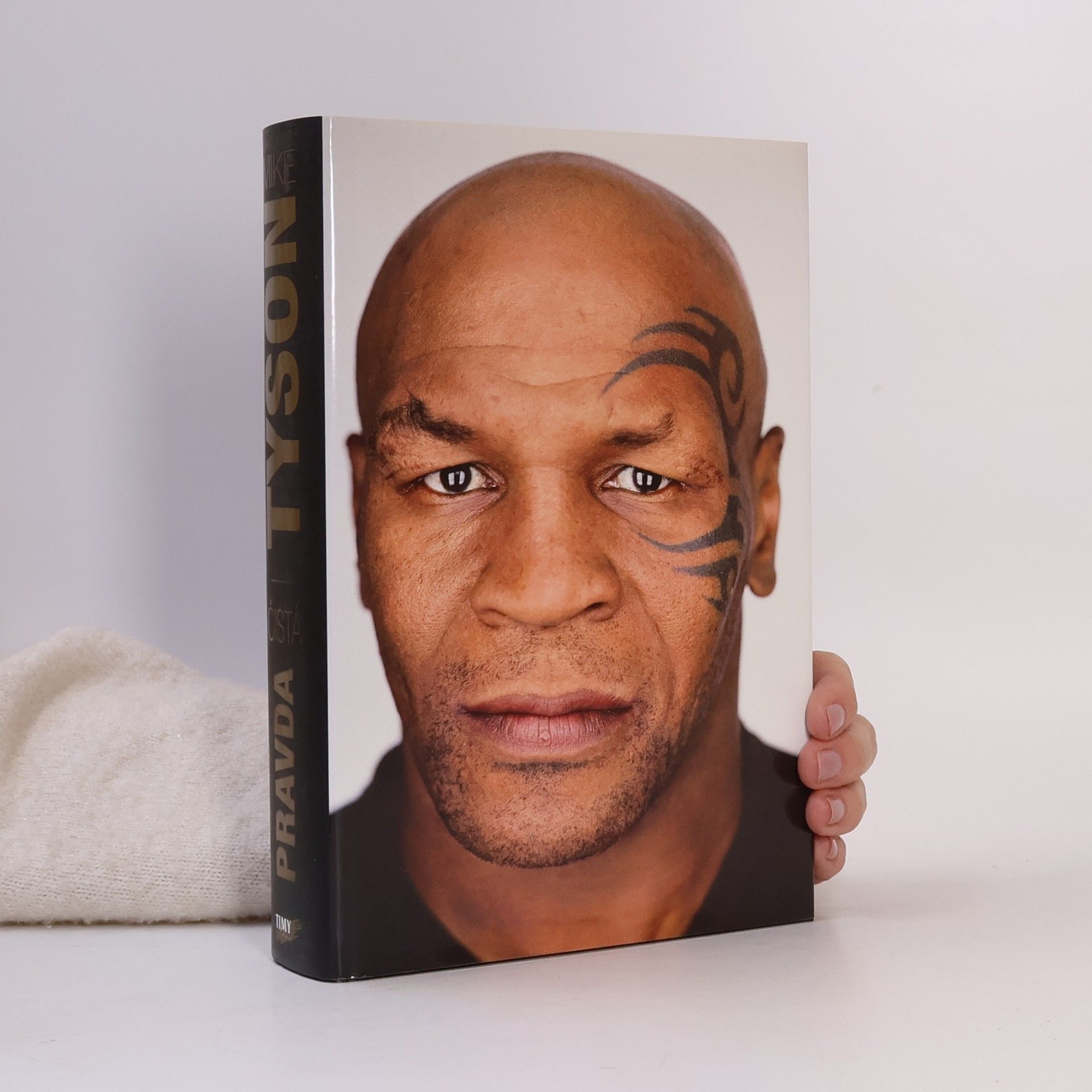 Mike Tyson Mike Tyson - Čistá pravda