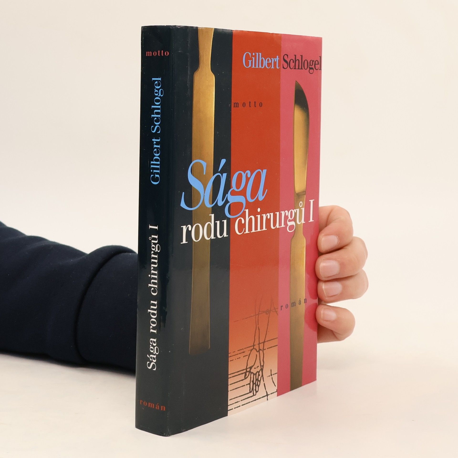 Marie Pavlů Sága rodu chirurgů. Díl první