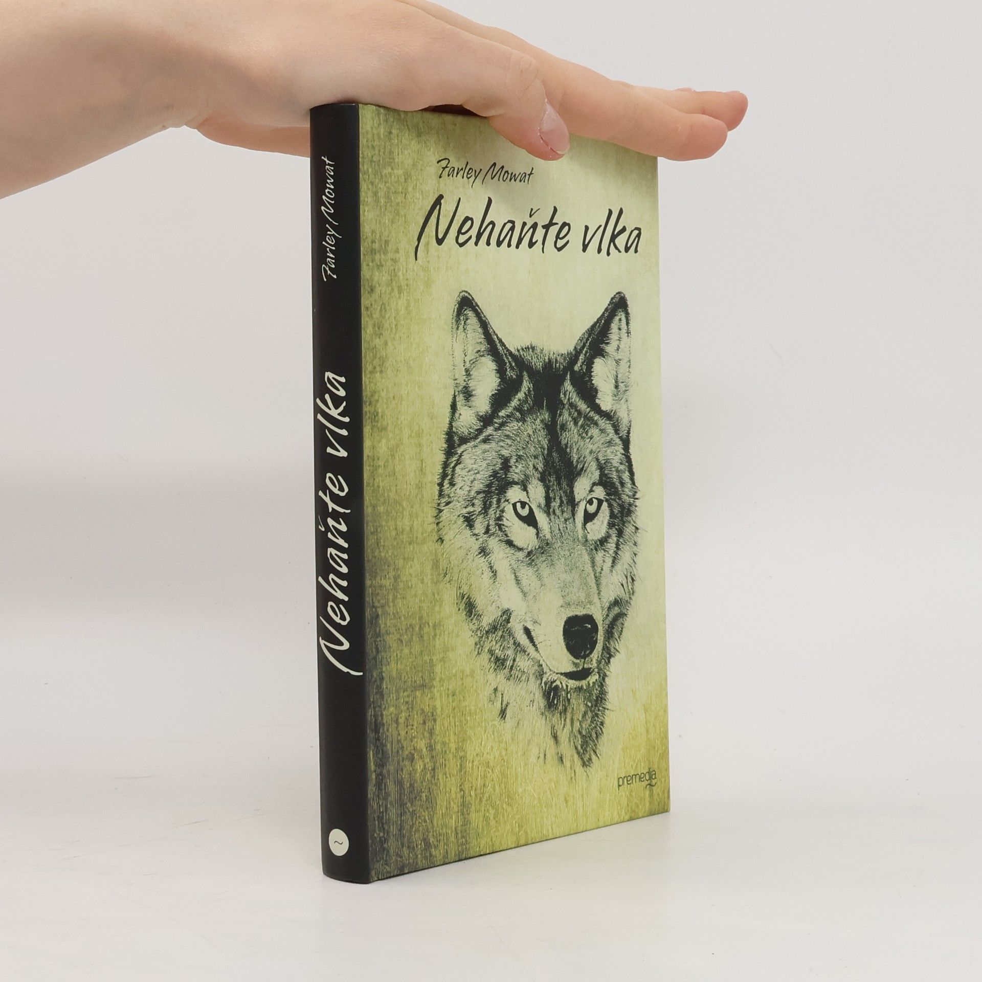 Farley Mowat Nehaňte vlka