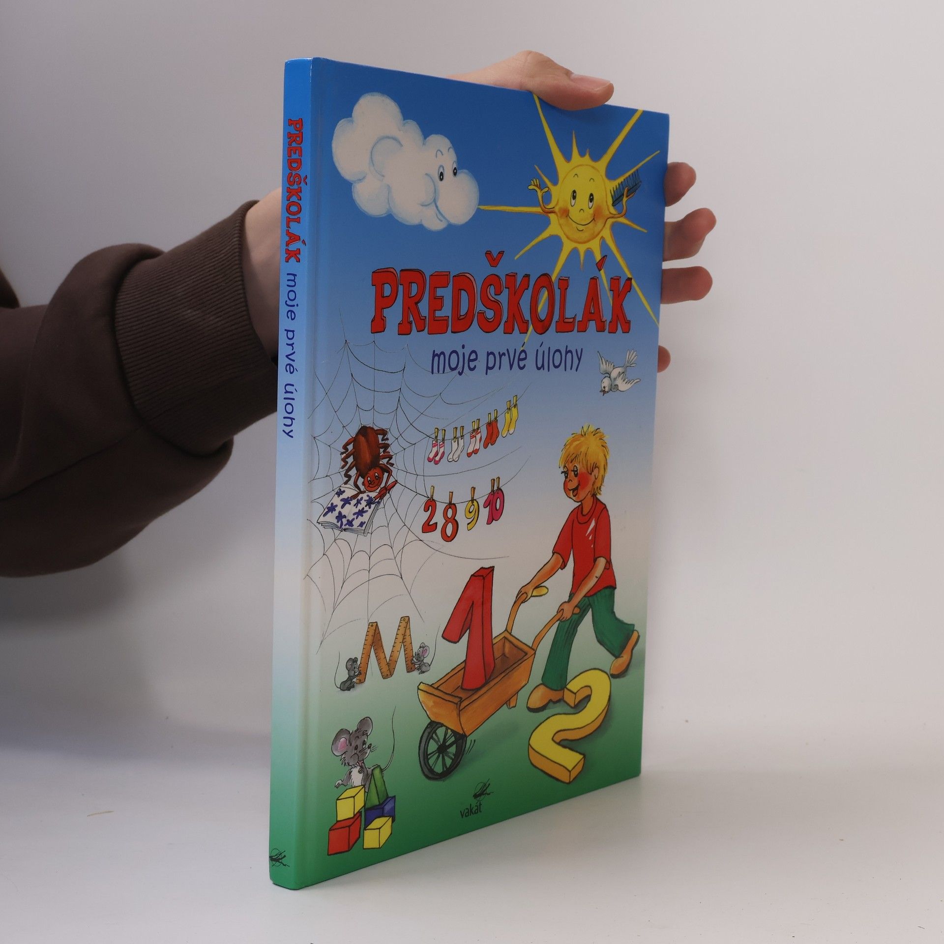 Zuzana Pospíšilová Predškolák. Moje prvé úlohy