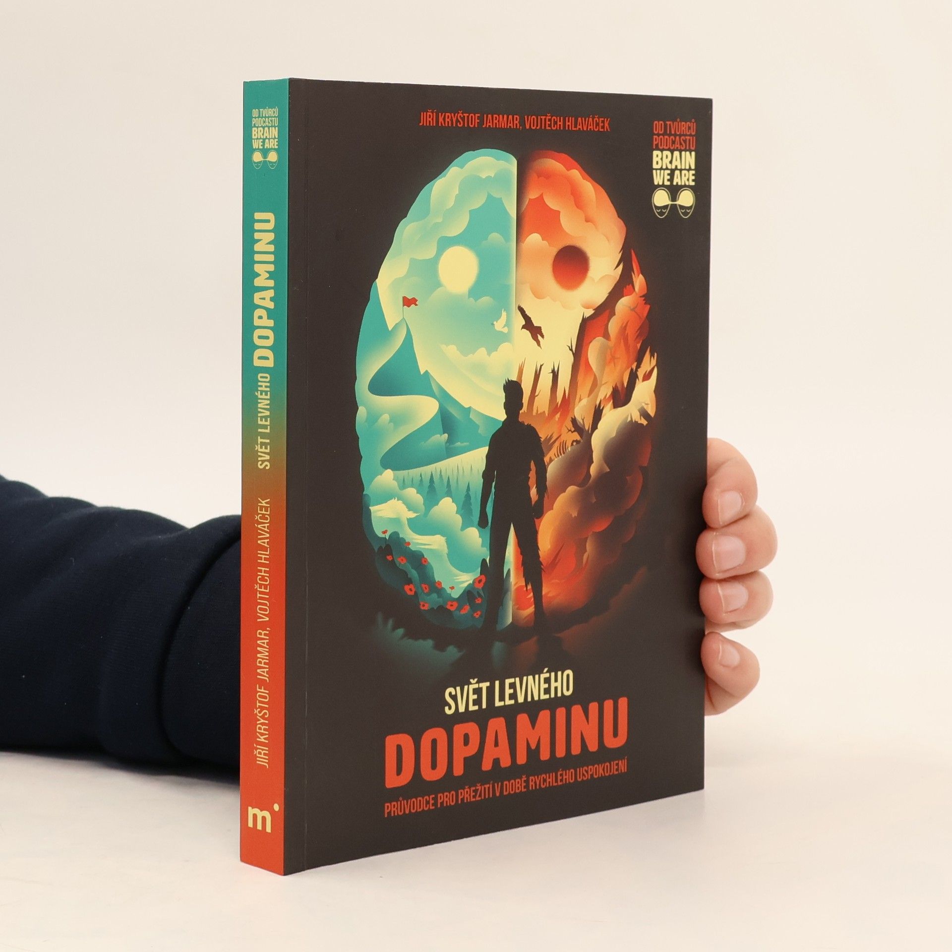 Vojtěch Hlaváček Svět levného dopaminu