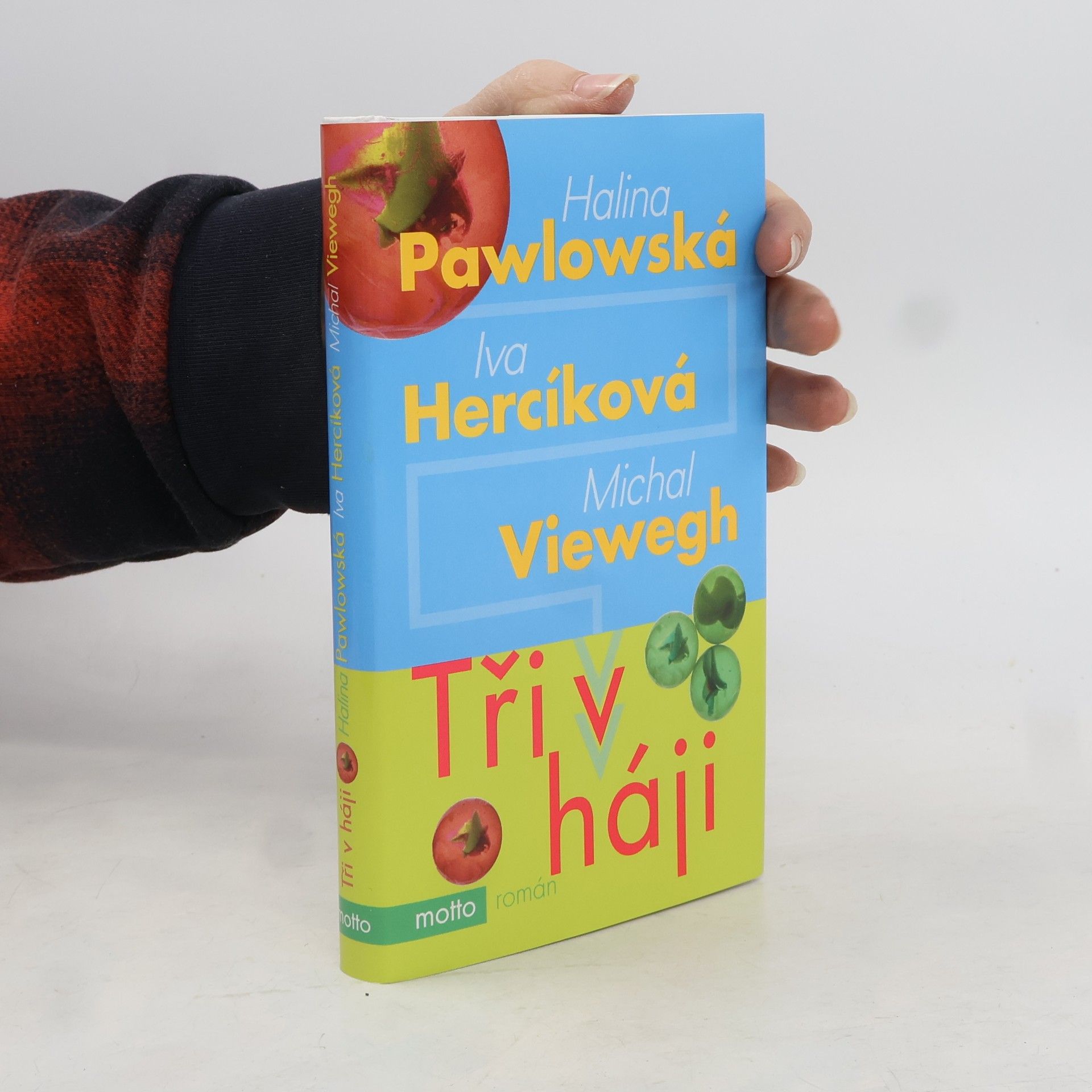 Halina Pawlowská Tři v háji