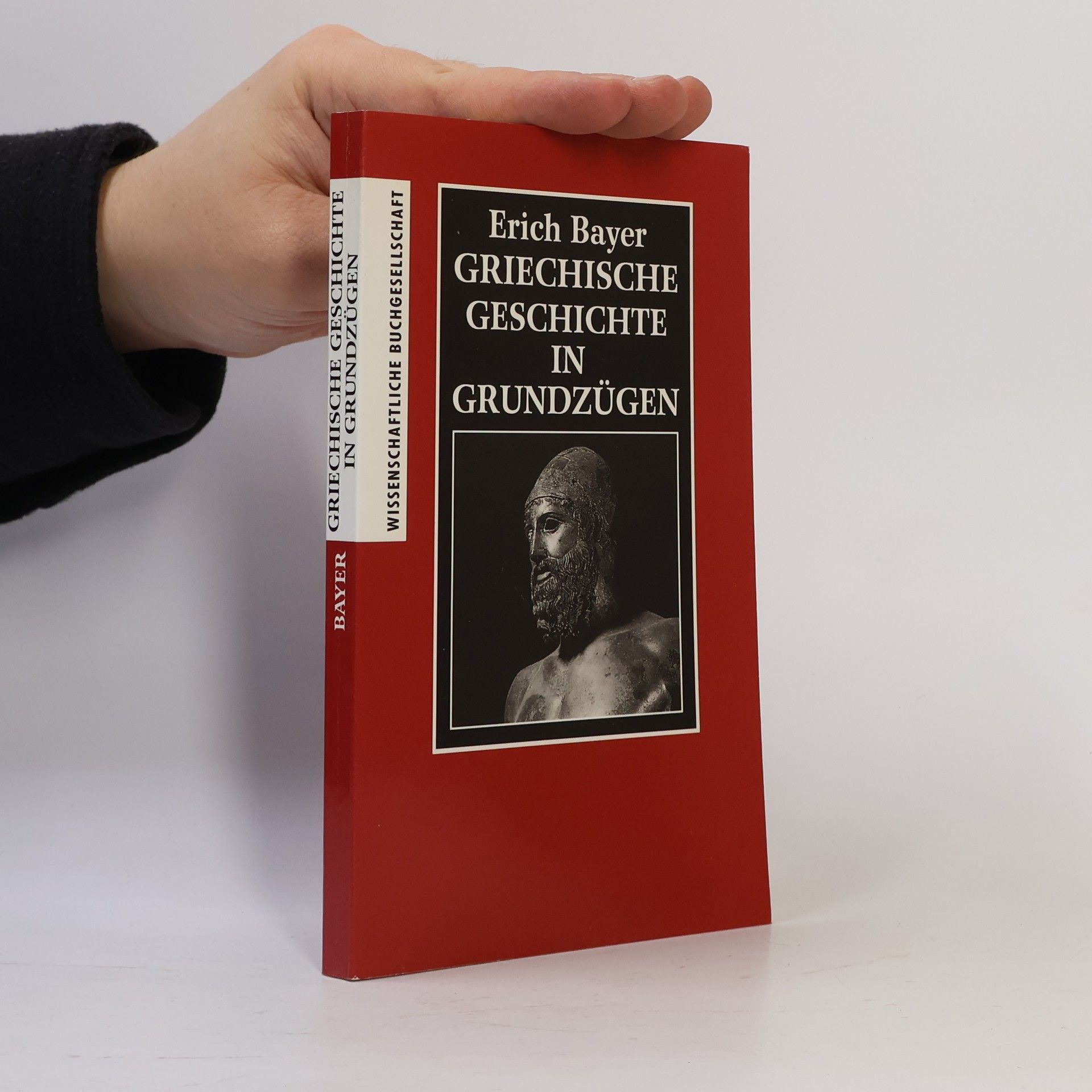 Erich Bayer Griechische Geschichte in Grundzügen