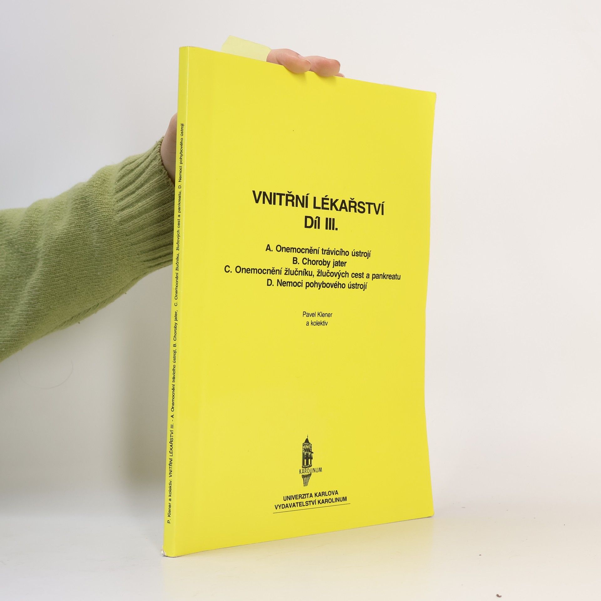 Pavel Klener Vnitřní lékařství. Díl III.
