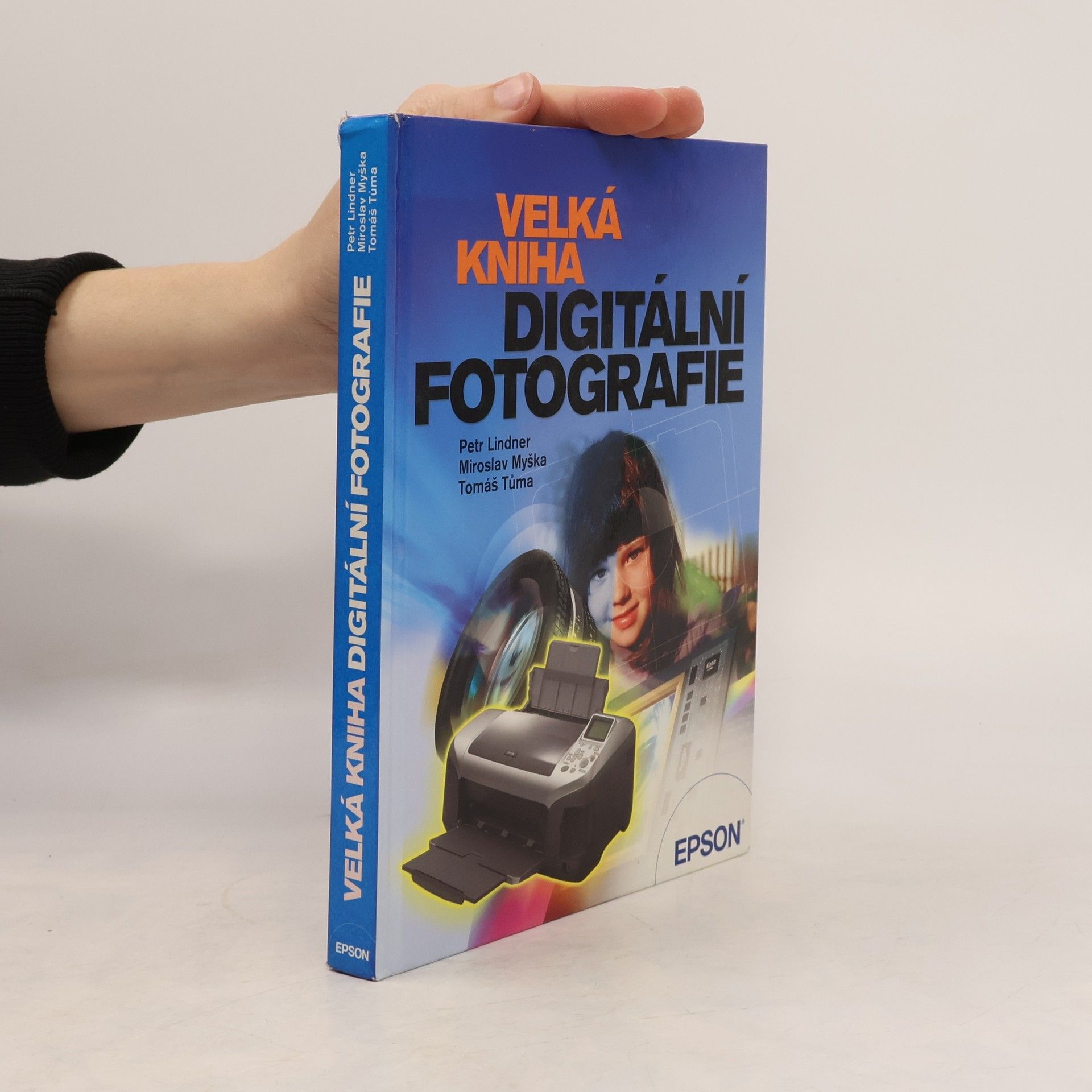 Tomáš Tůma Velká kniha digitální fotografie