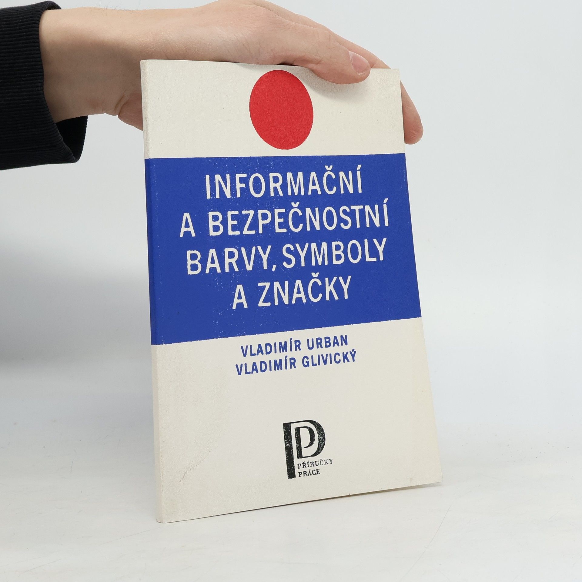 Informační a bezpečnostní barvy, symboly a značky