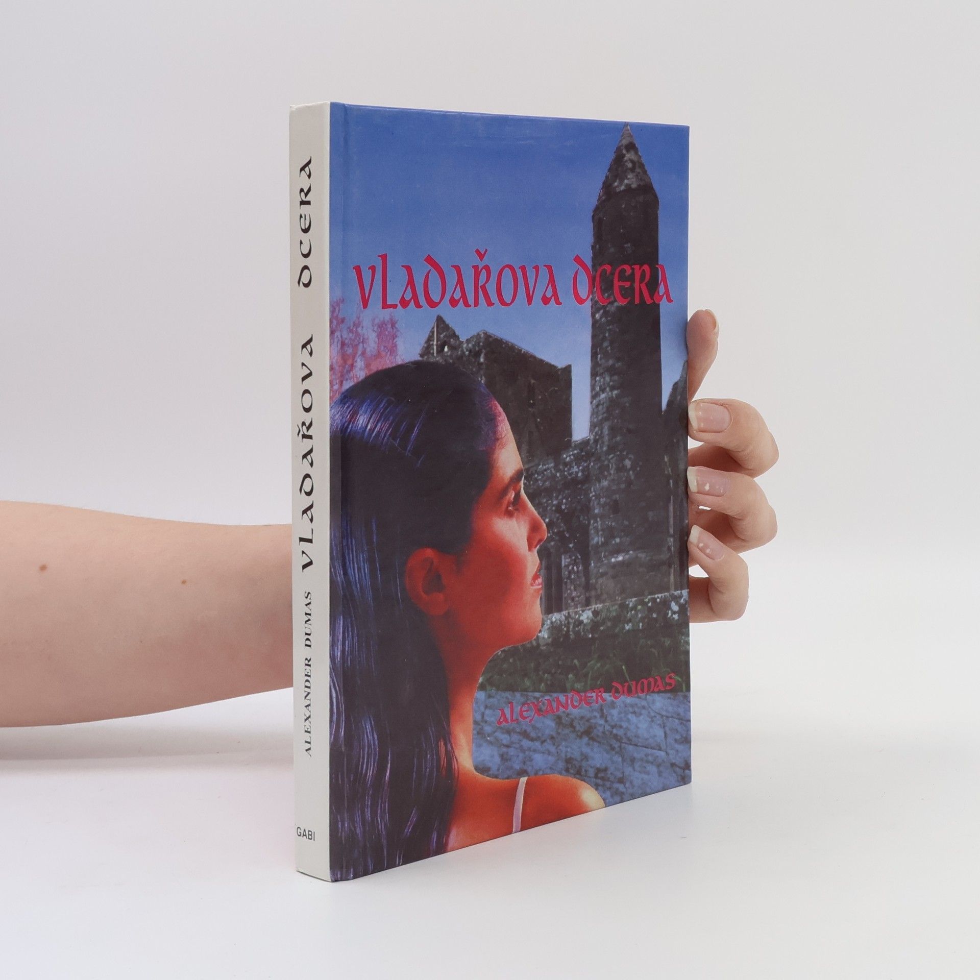 Alexandre Dumas der Ältere Vladařova dcera