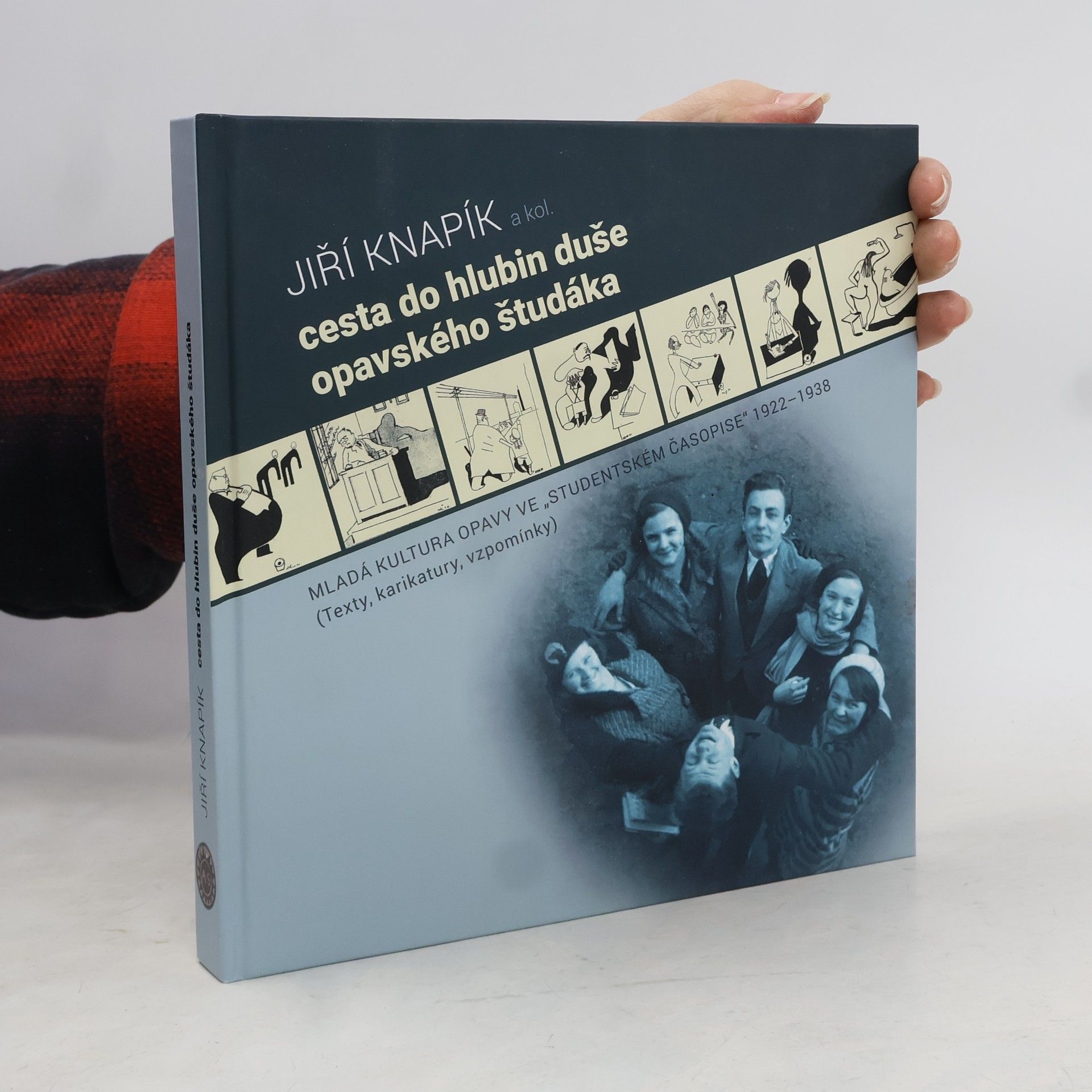 Jiří Knapík Cesta do hlubin duše opavského študáka