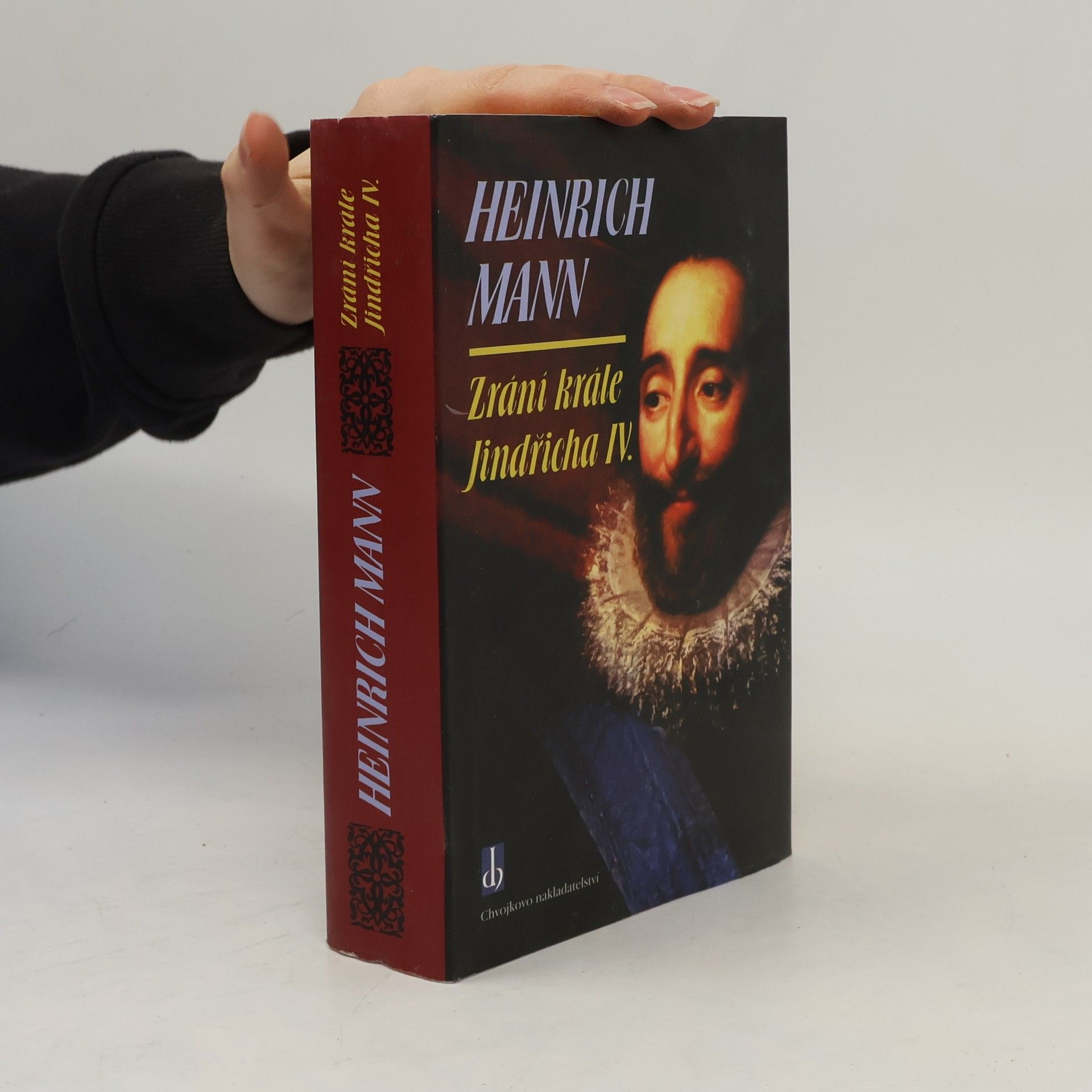 Heinrich Mann Zrání krále Jindřicha IV.