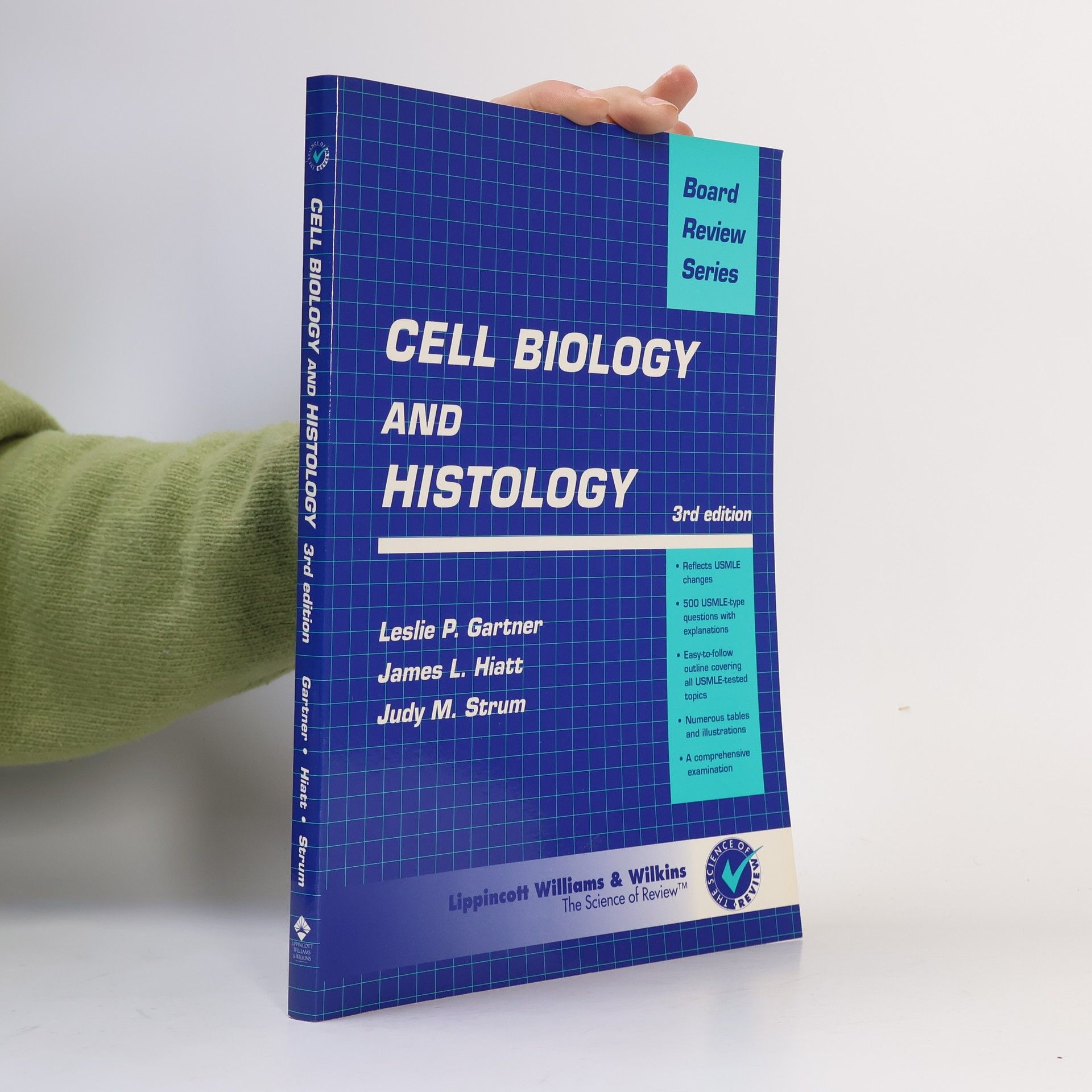 Leslie P. Gartner Board Review Series: Cell Biology and Histology: 3rd Edition