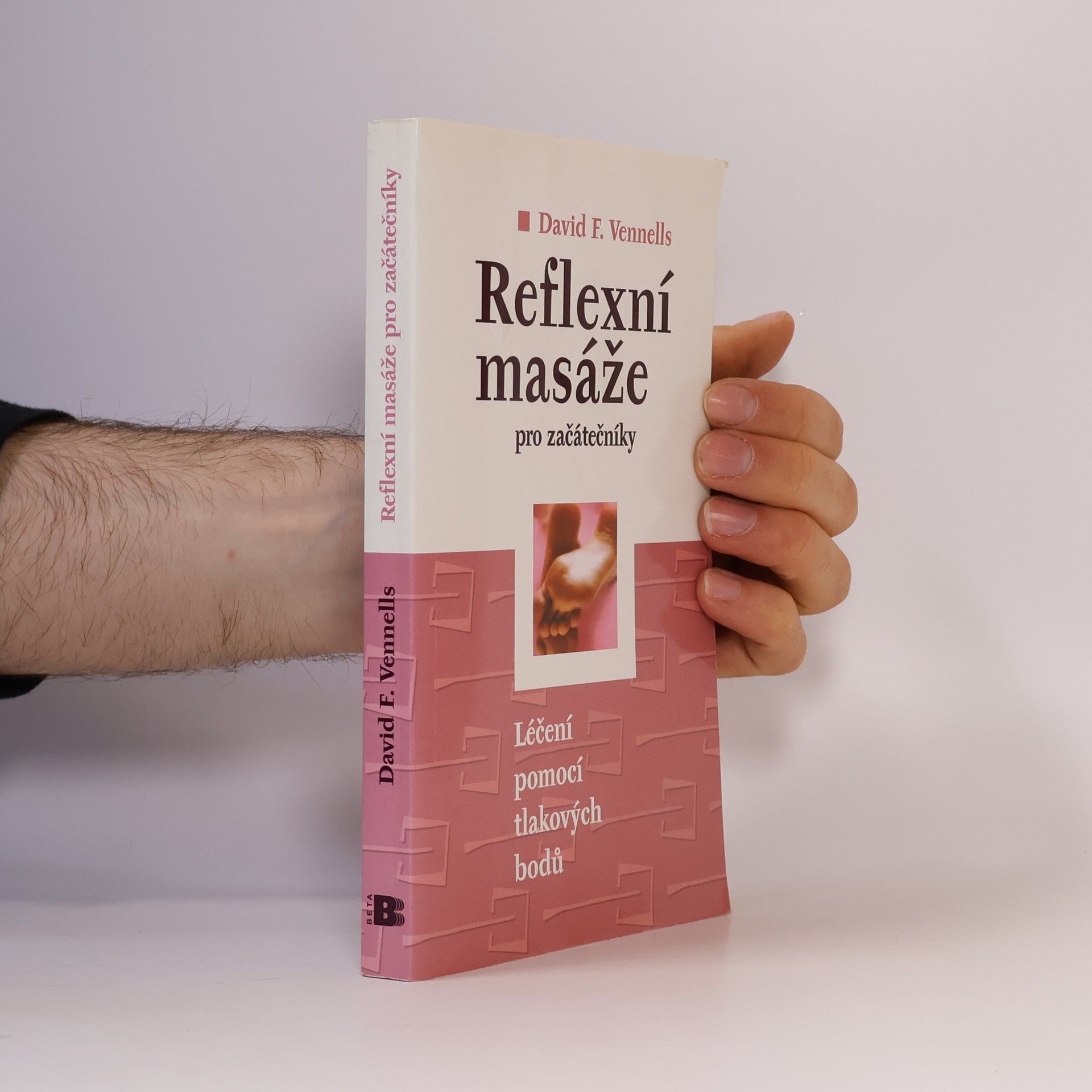 David F. Vennells Reflexní masáže pro začátečníky