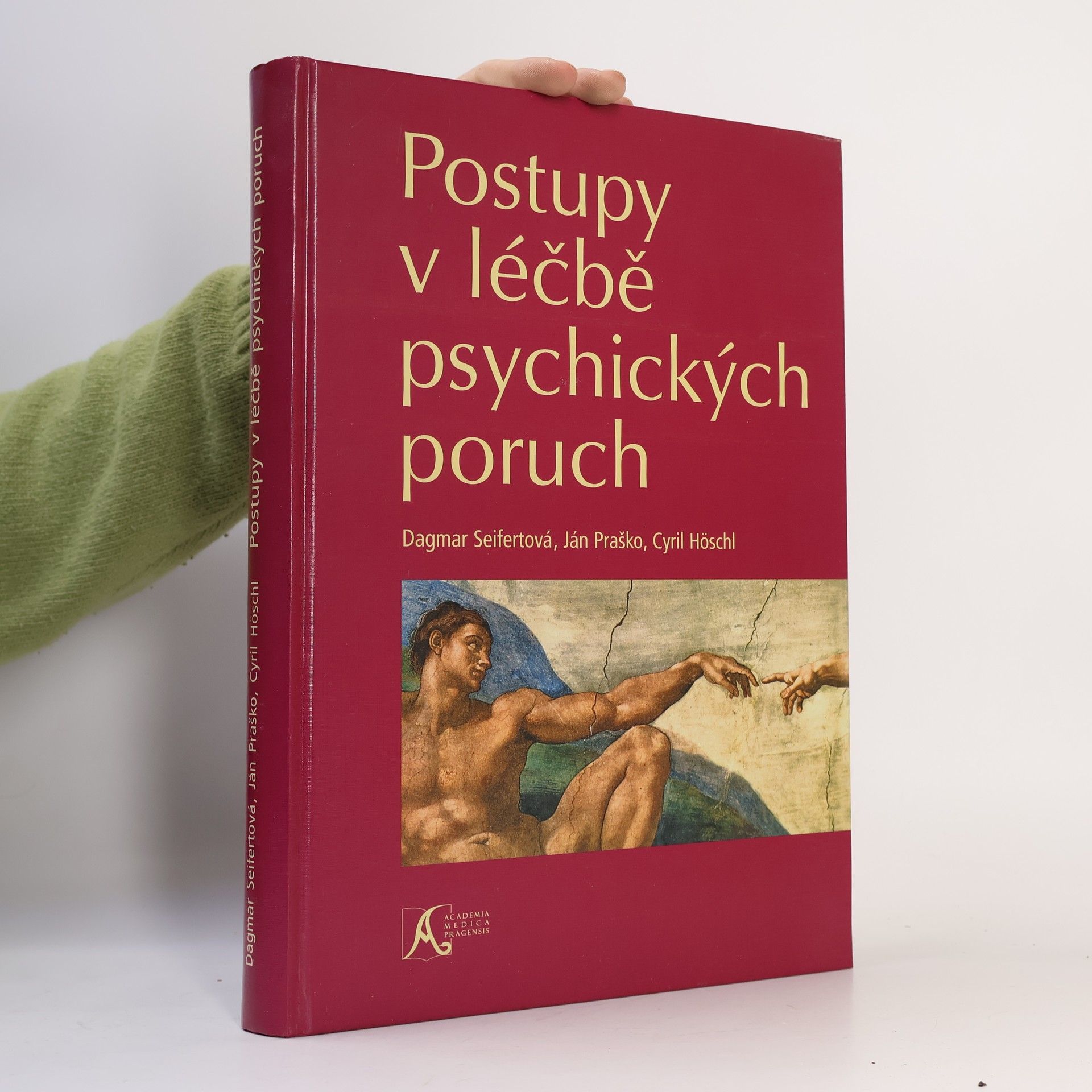 Dagmar Seifert Postupy v léčbě psychických poruch