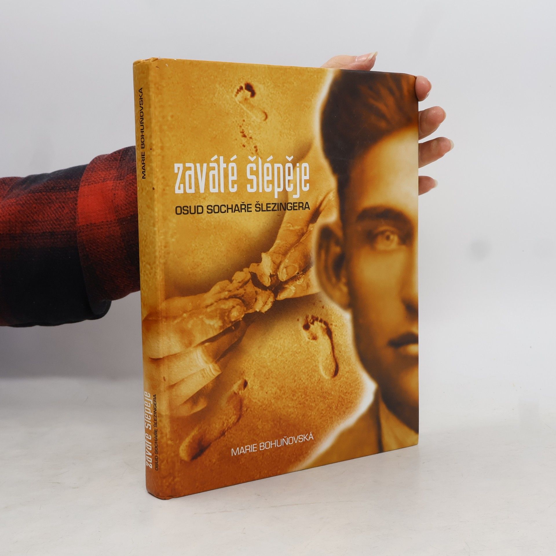 Marie Bohuňovská Zaváté šlépěje : osud sochaře Šlezingera