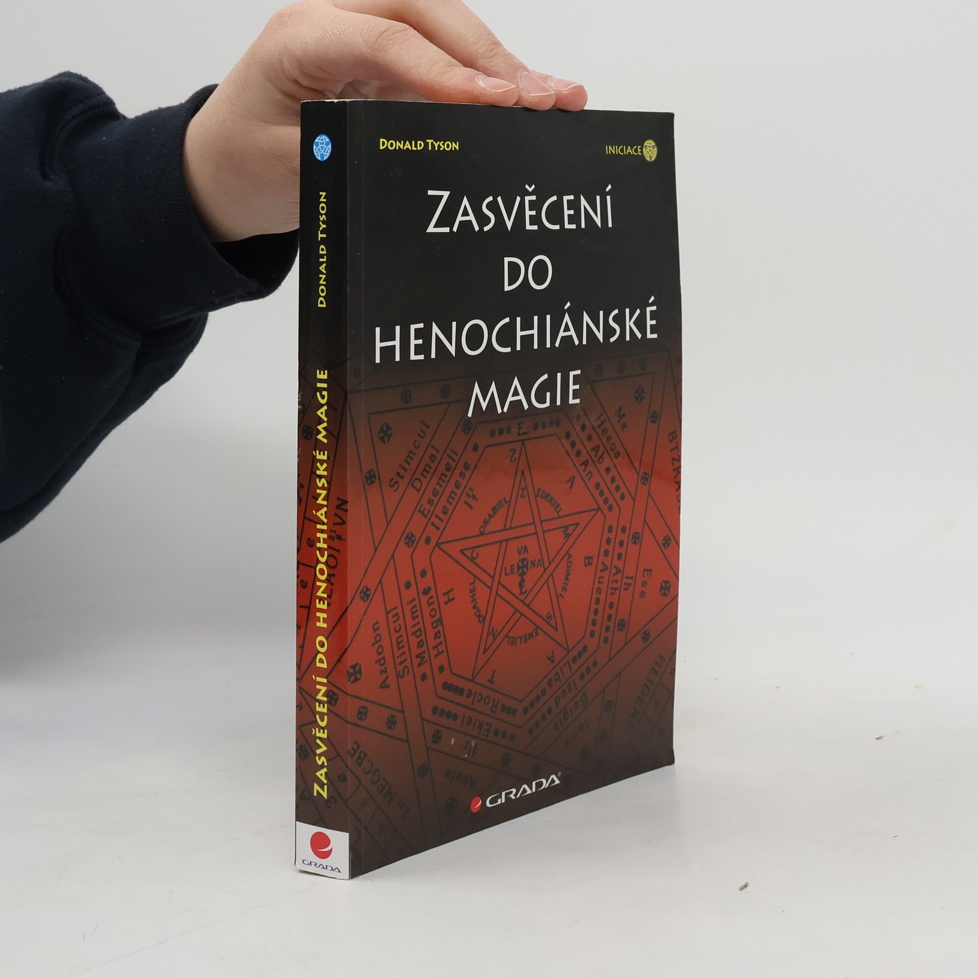 Donald Tyson Zasvěcení do henochiánské magie