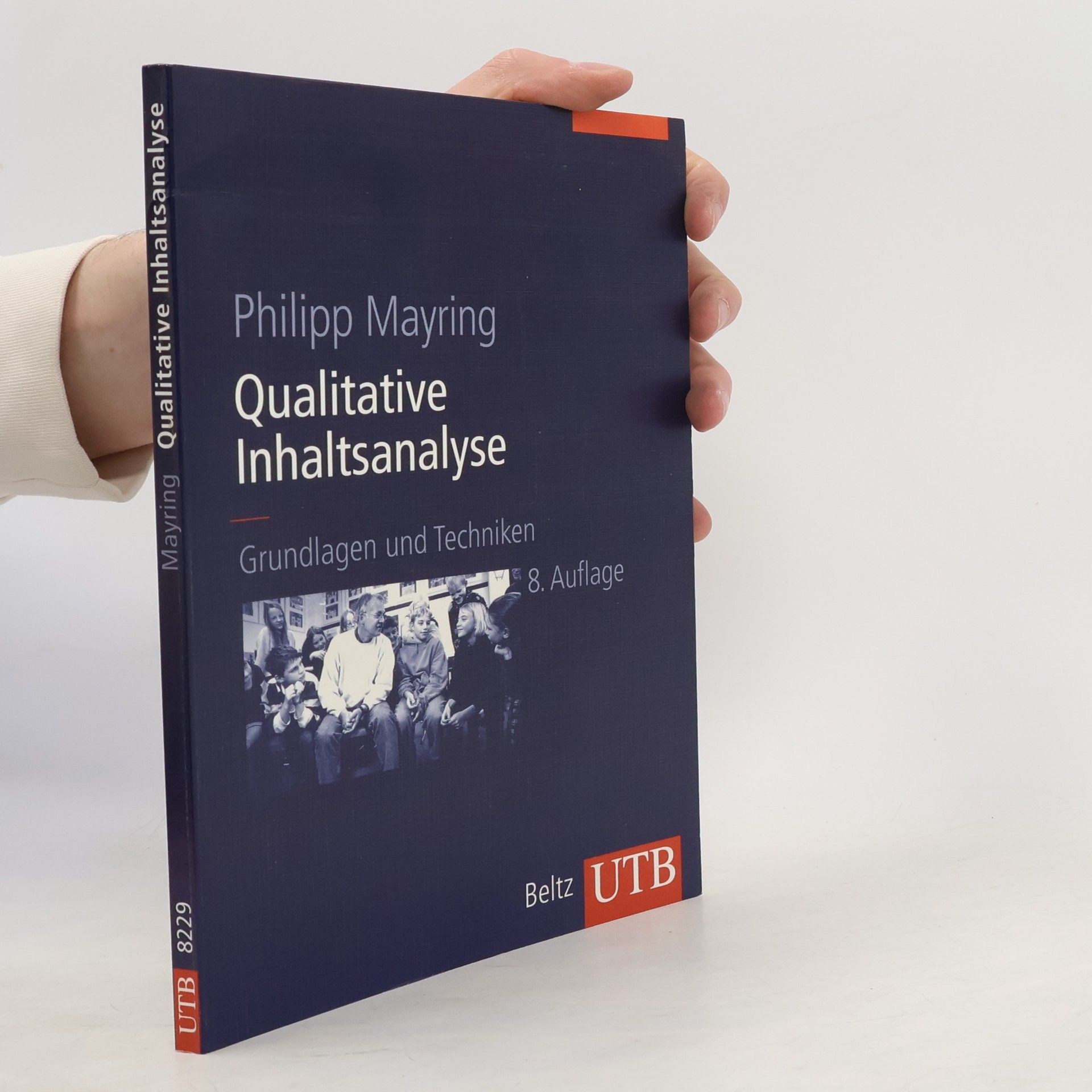 Qualitative Inhaltsanatyse : Grundlagen und Techniken