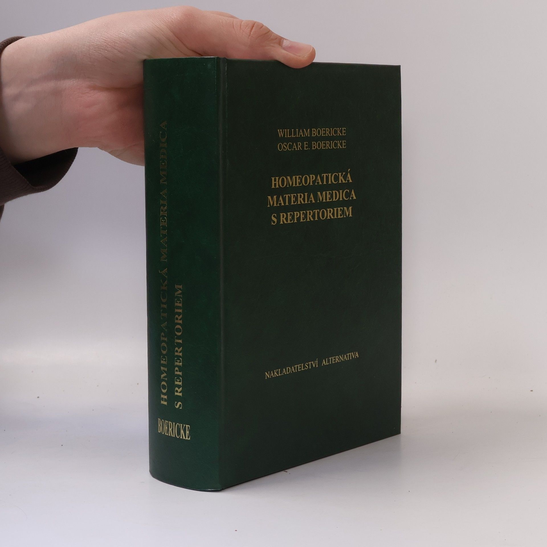 William Boericke Homeopatická materia medica ; Repertorium