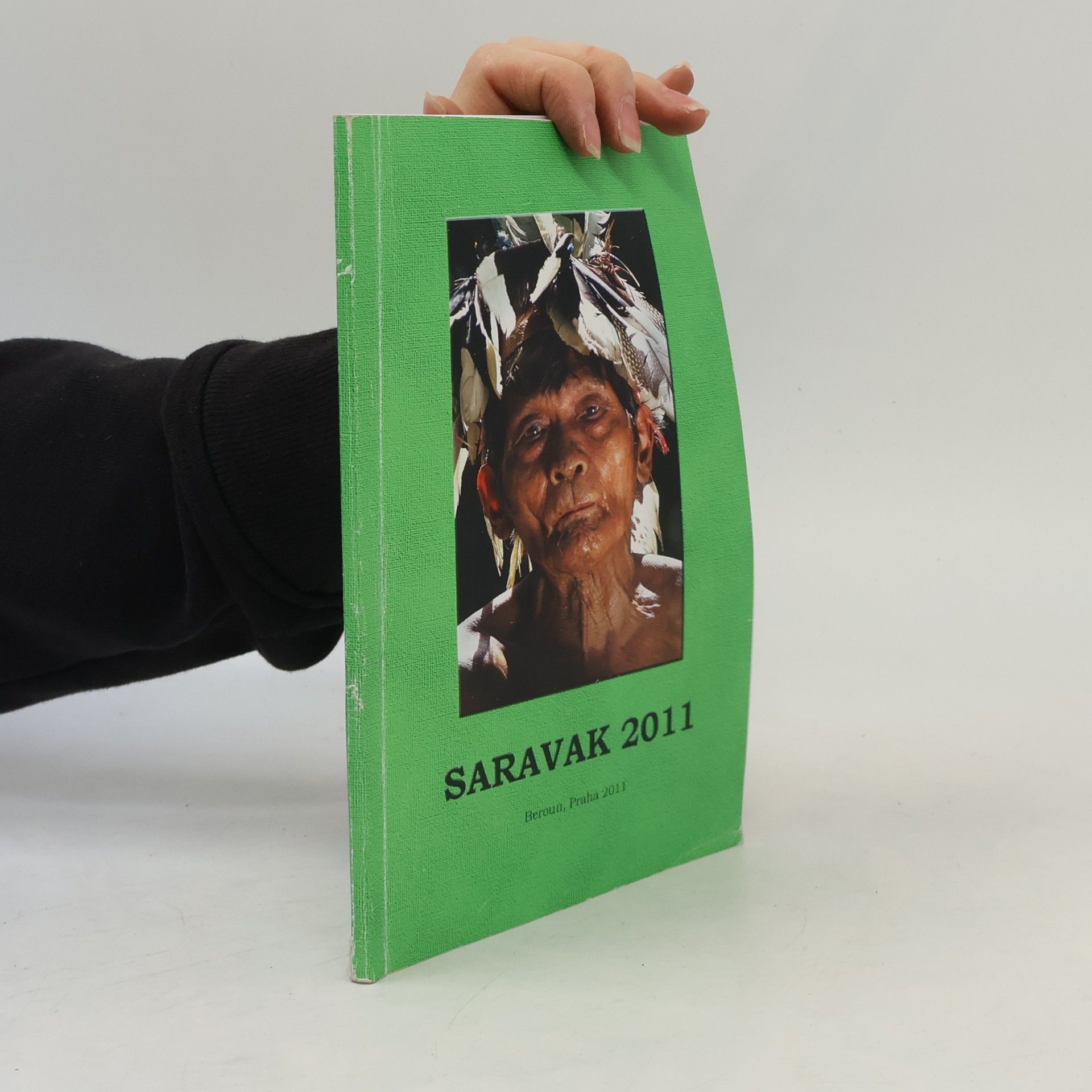 Antonín Jančařík Saravak 2011 : cesta trochu jinam