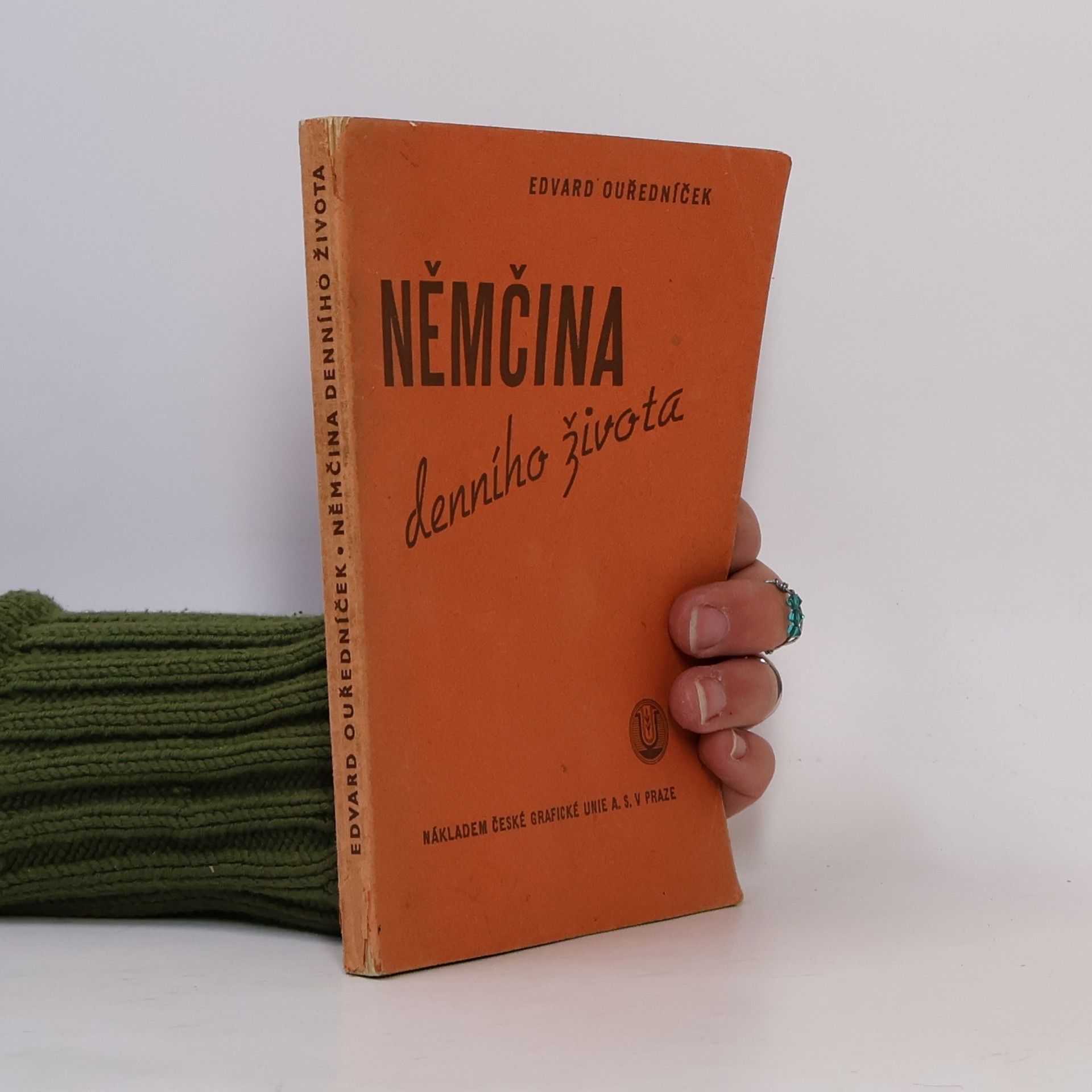 Eduard Ouředníček Němčina denního života