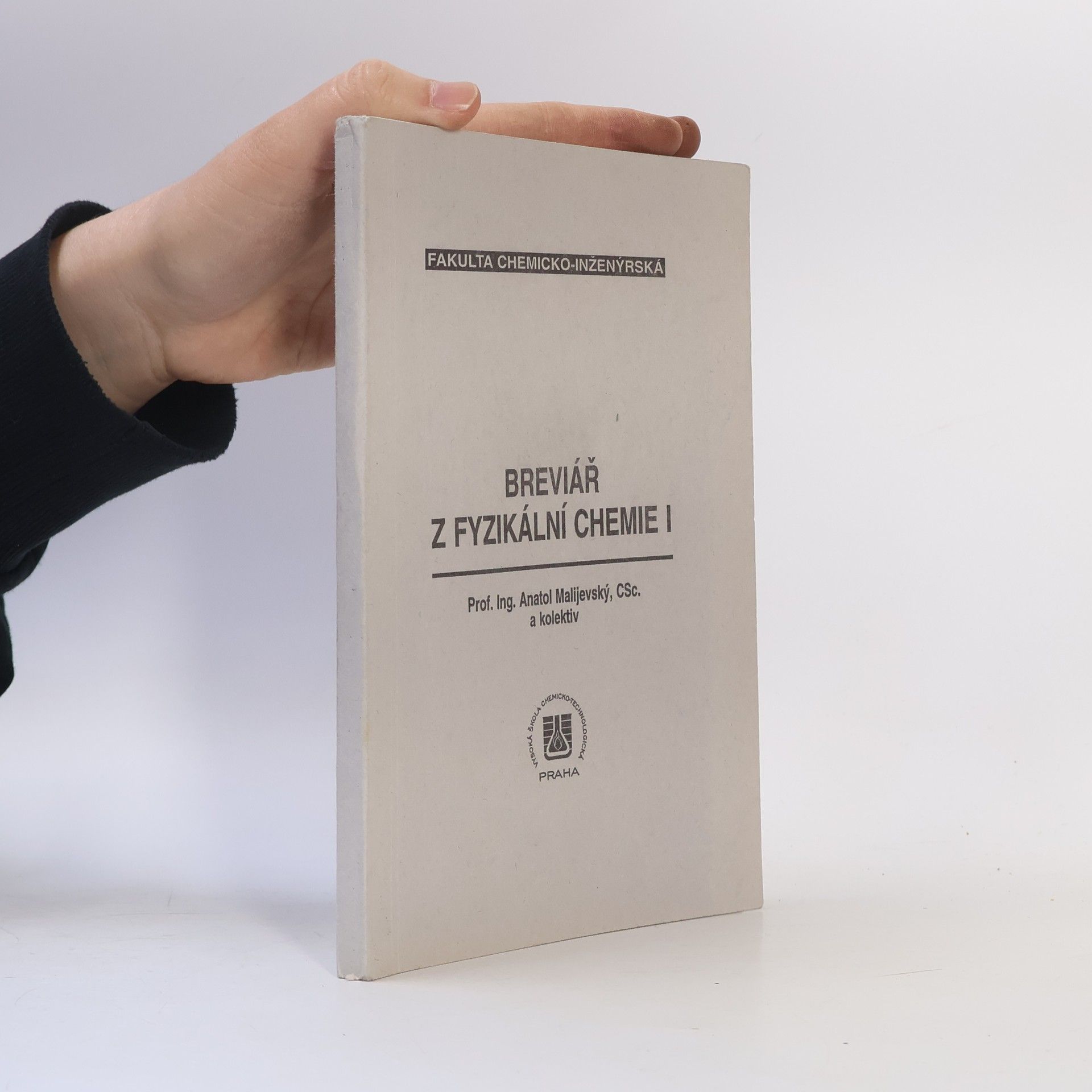 Anatol Malijevský Breviář z fyzikální chemie I