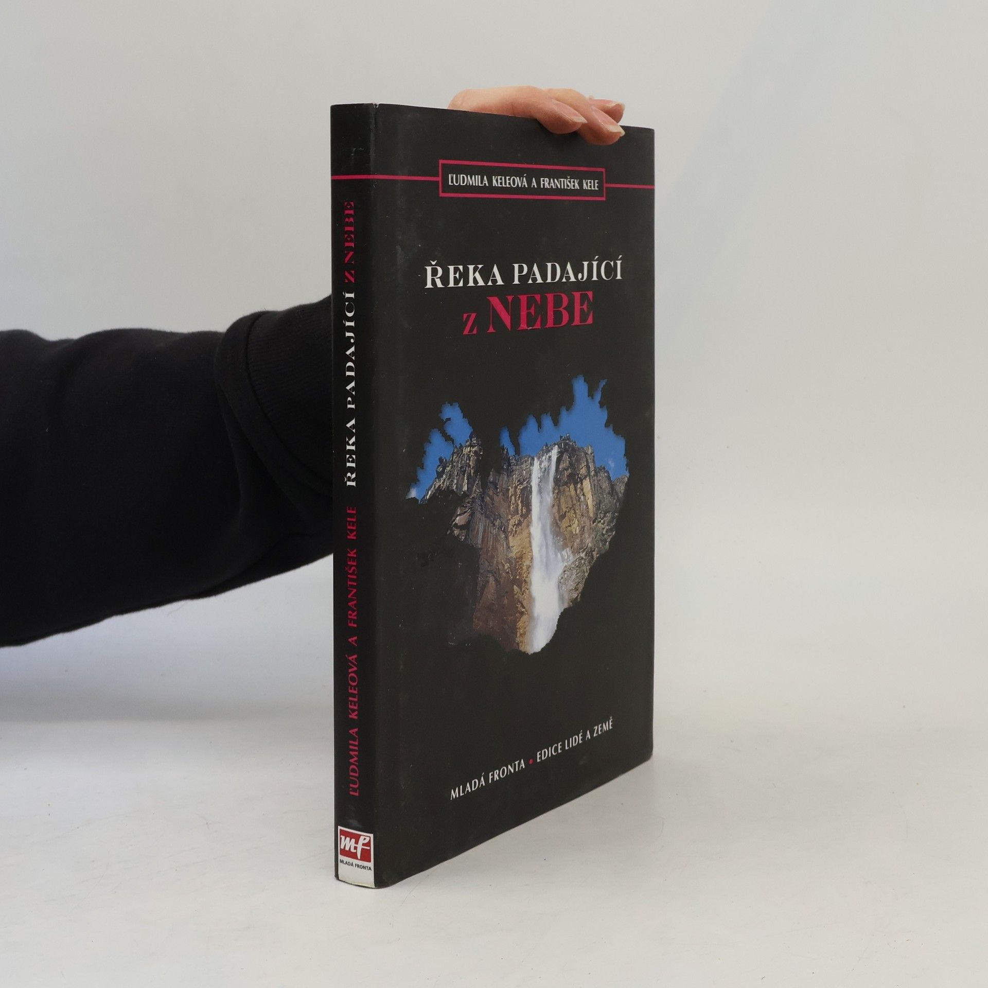 Ludmila Keleová Řeka padající z nebe
