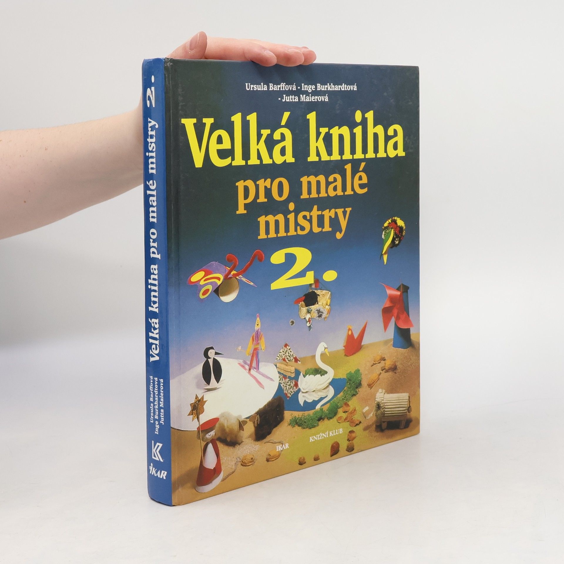 Ursula Barff Velká kniha pro malé mistry. 2. díl