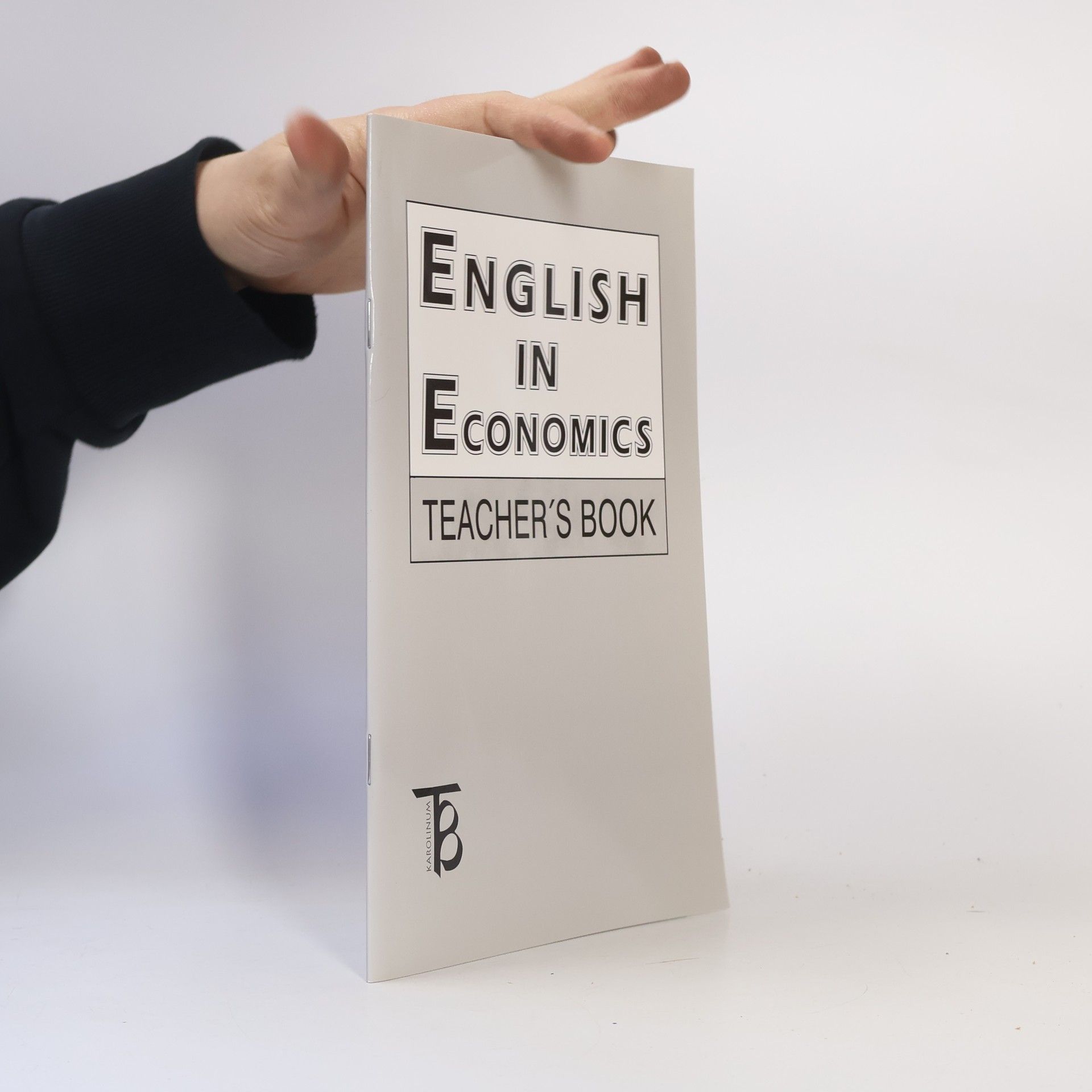 Libuše Horáková English in Economics. Teacher's Book