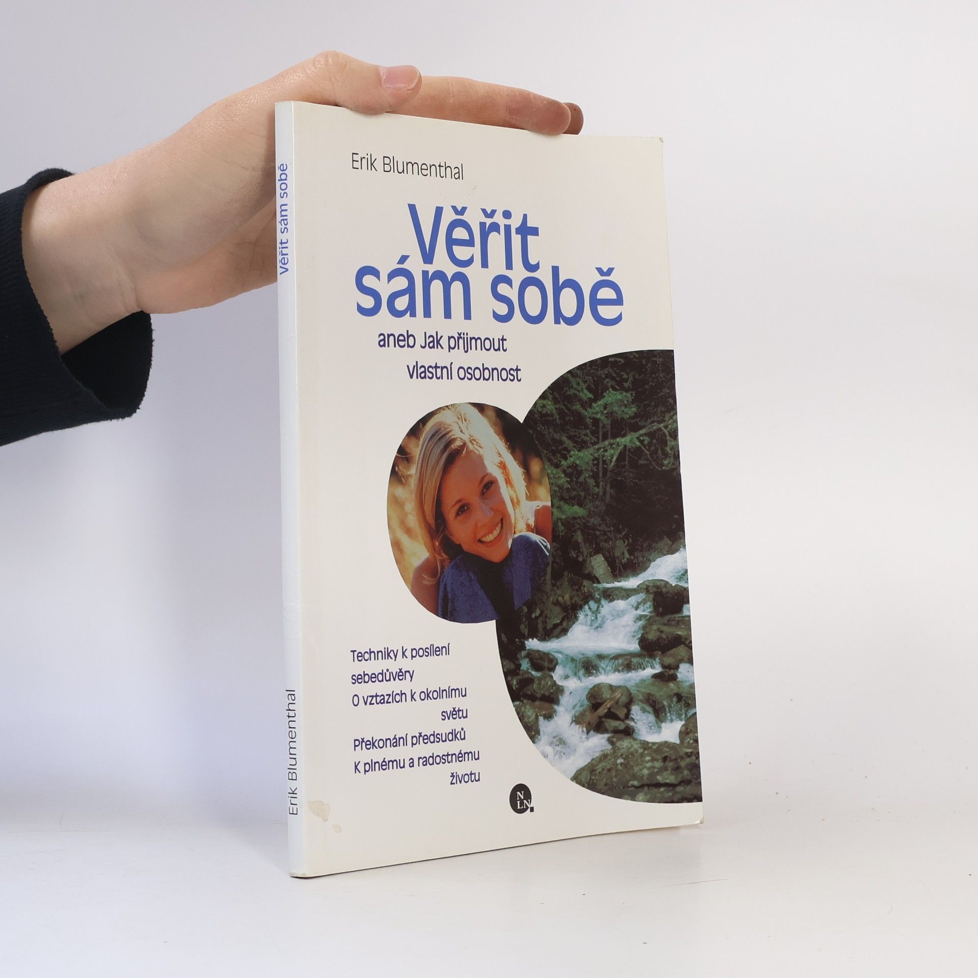 Erik Blumenthal Věřit sám sobě aneb Jak přijmout vlastní osobnost