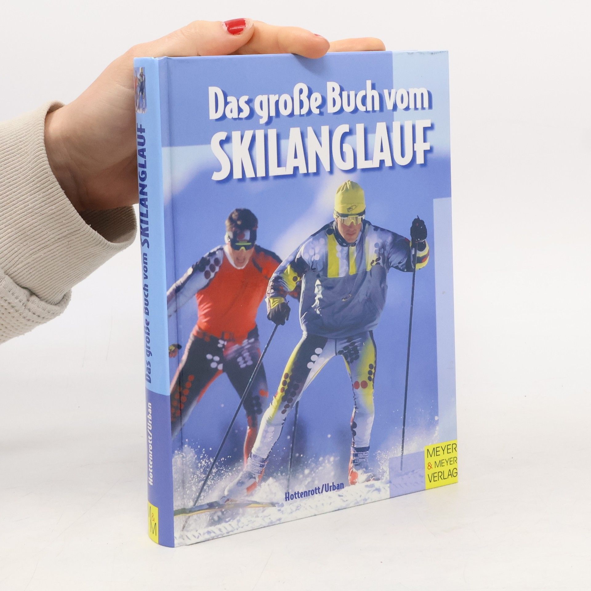 Kuno Hottenrott Das große Buch vom Skilanglauf
