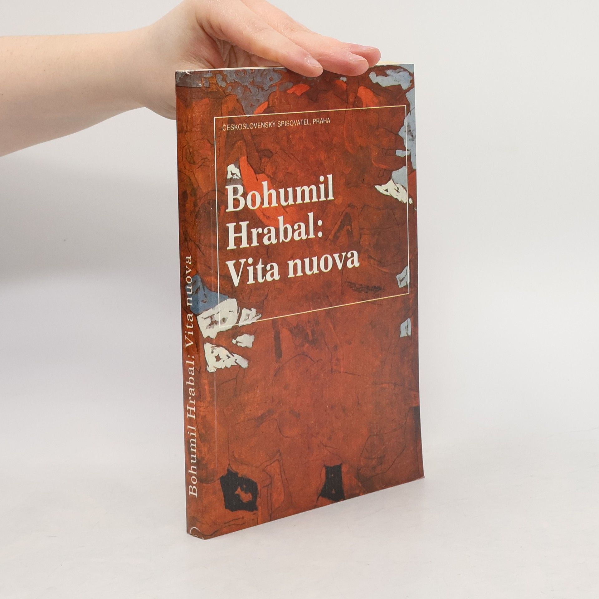 Bohumil Hrabal Vita nuova : Kartinky : 2. díl trilogie