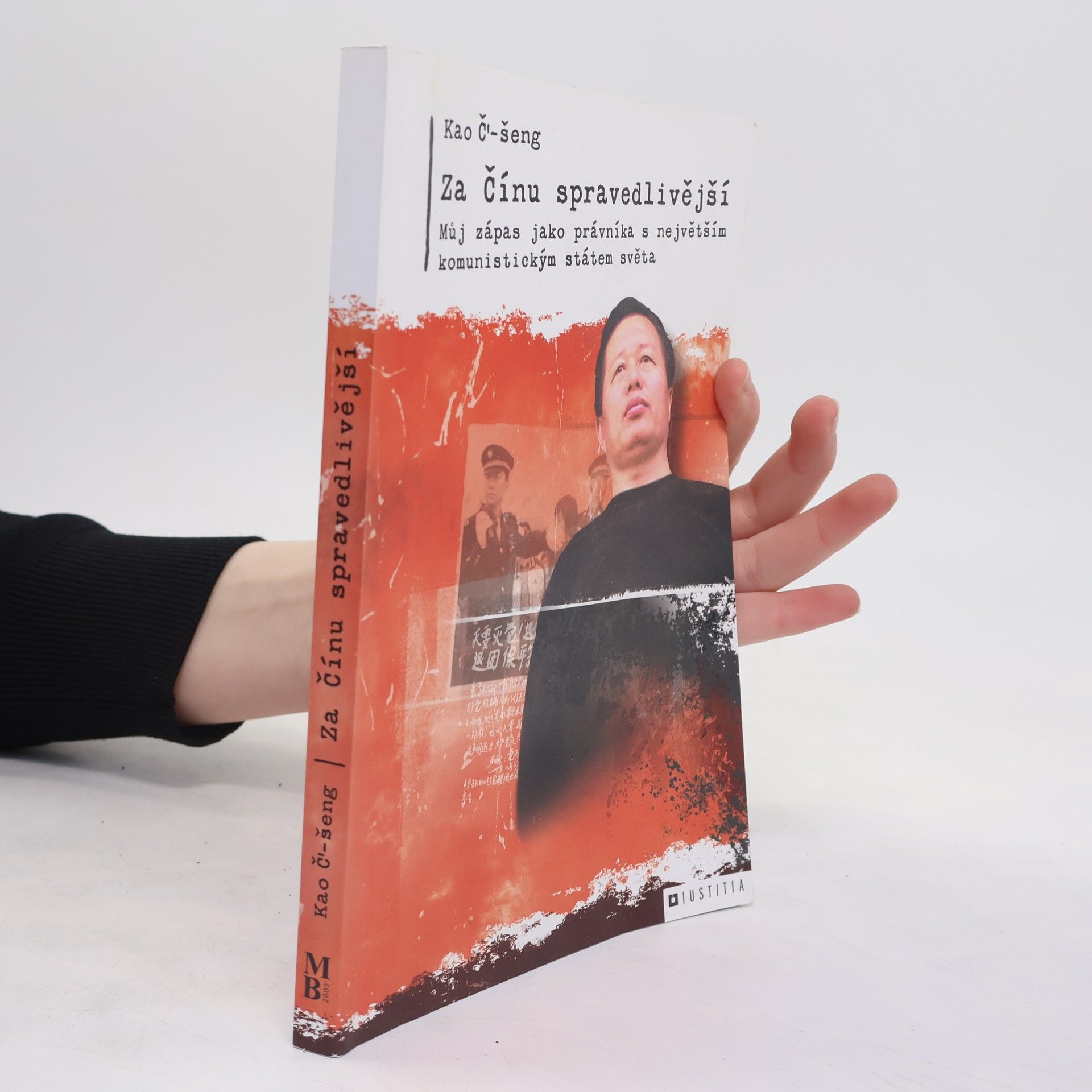 Zhisheng Gao Za Čínu spravedlivější. Můj zápas jako advokáta s největším komunistickým státem světa