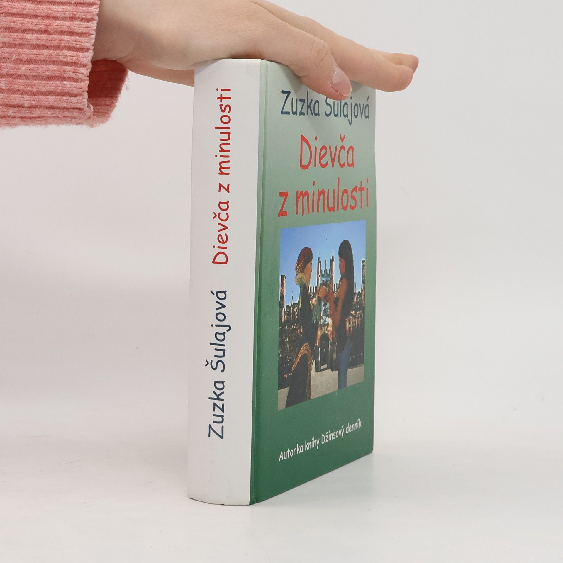 Zuzana Šulajová Dievča z minulosti