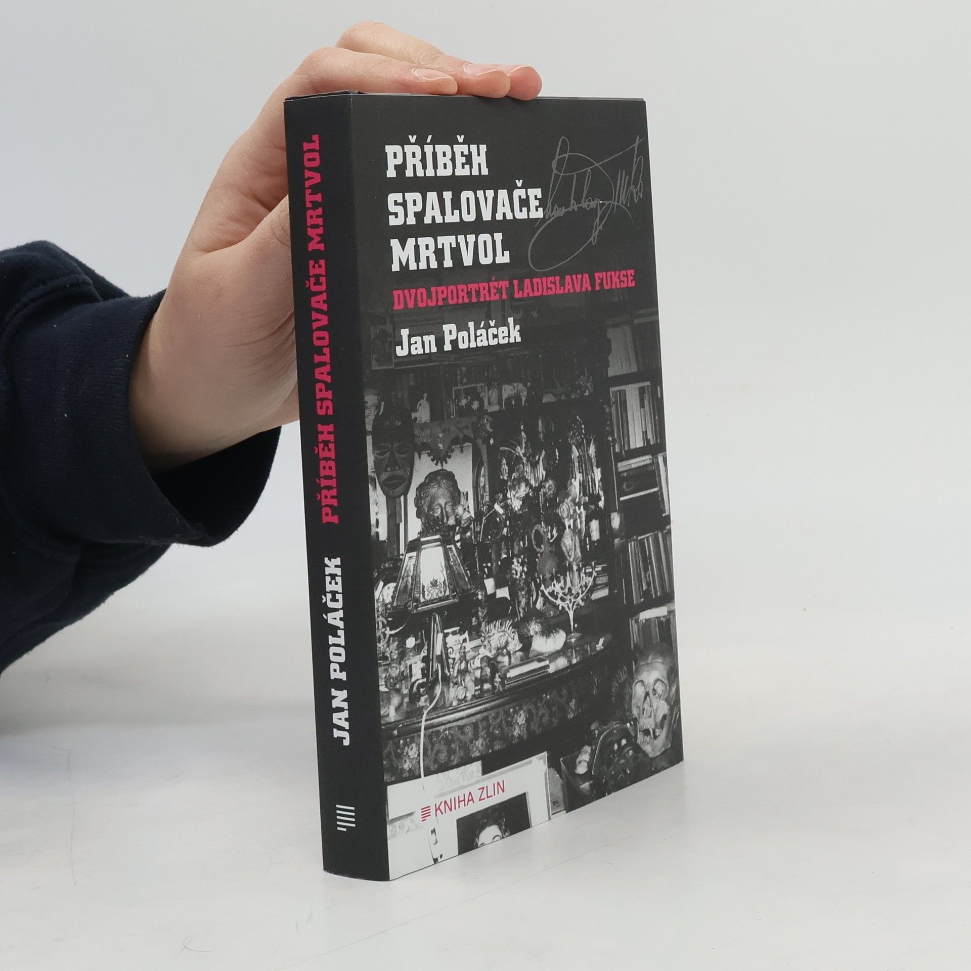 Jan Poláček Příběh spalovače mrtvol : dvojportrét Ladislava Fukse