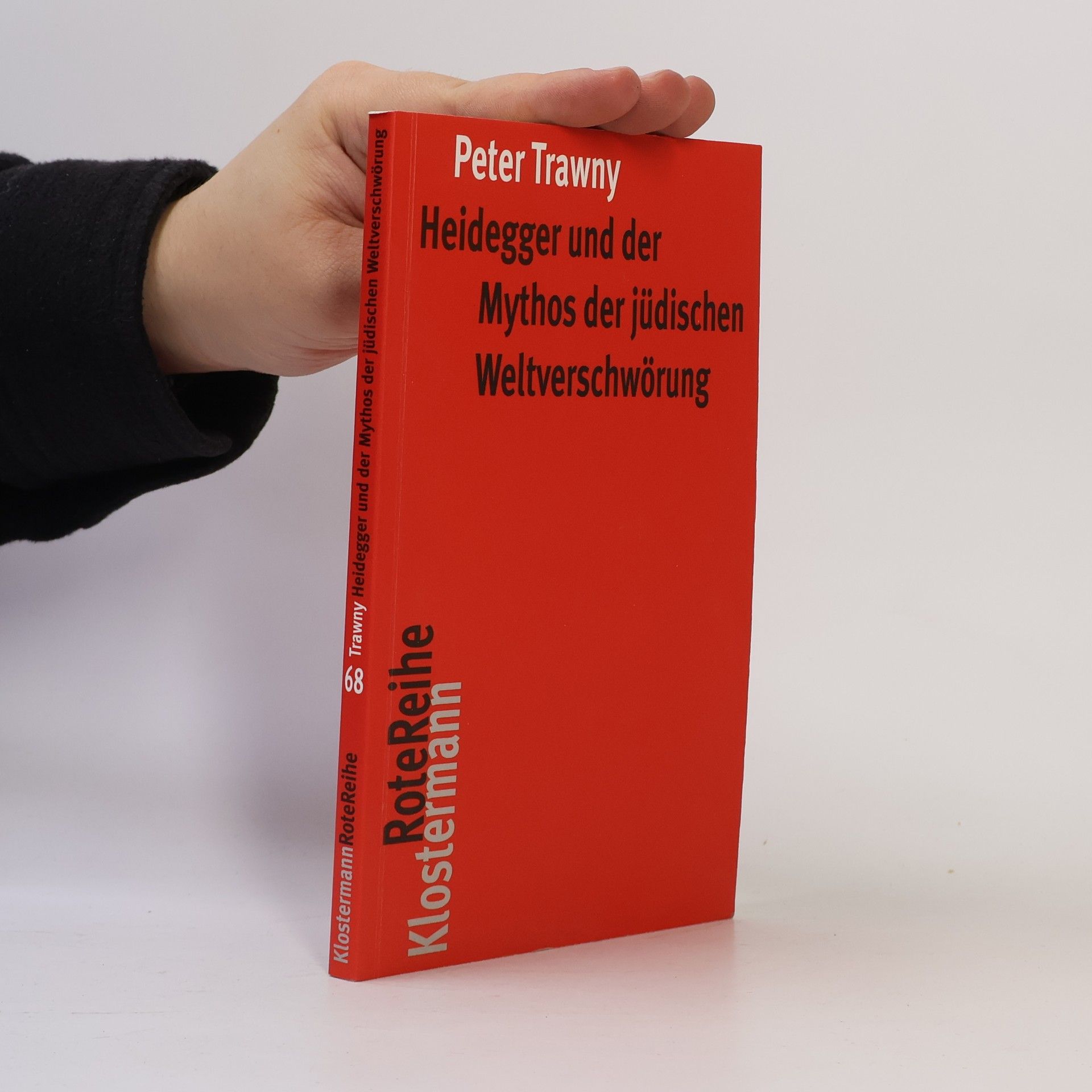 Peter Trawny Rote Reihe - 68: Heidegger und der Mythos der jüdischen Weltverschwörung