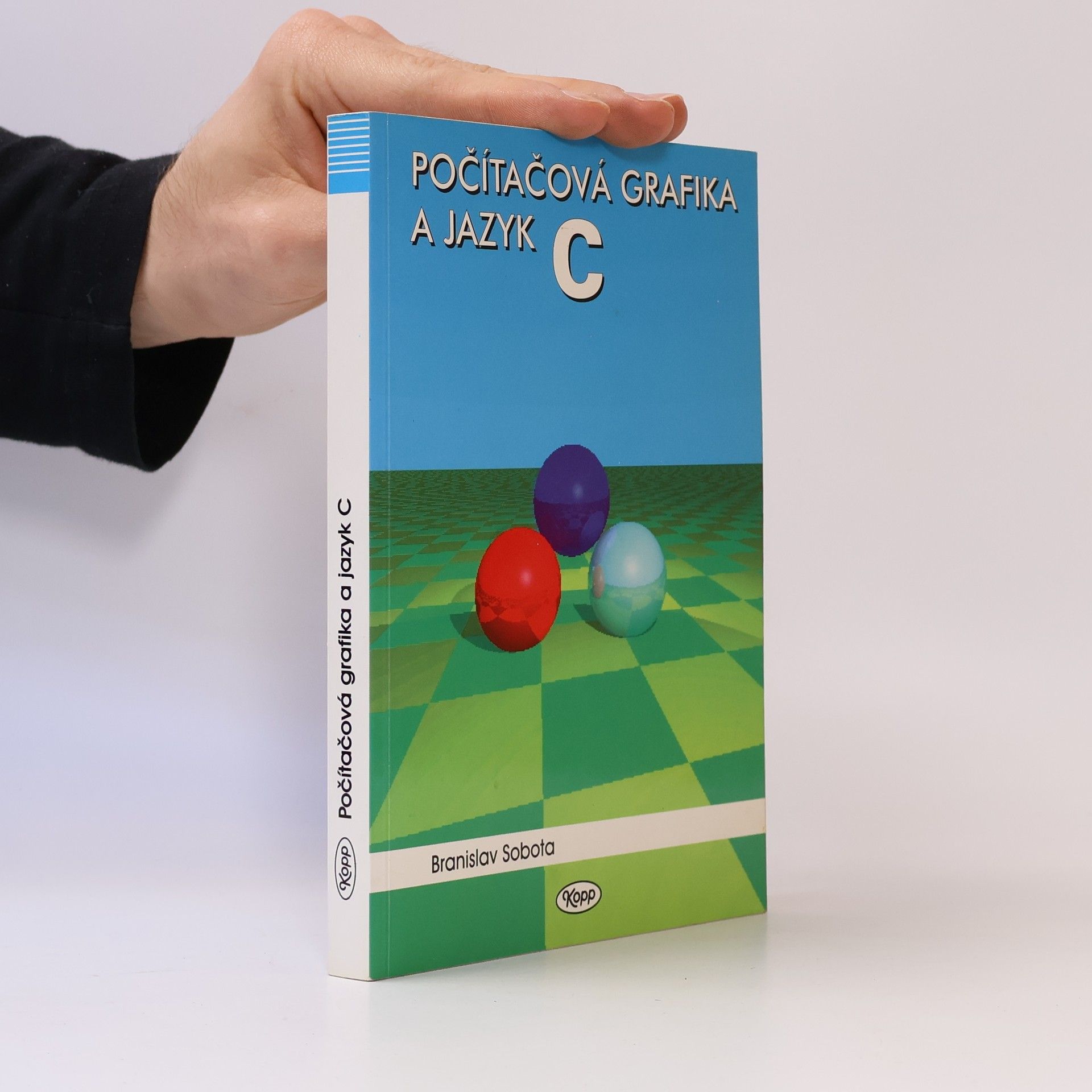 Branislav Sobota Počítačová grafika a jazyk C