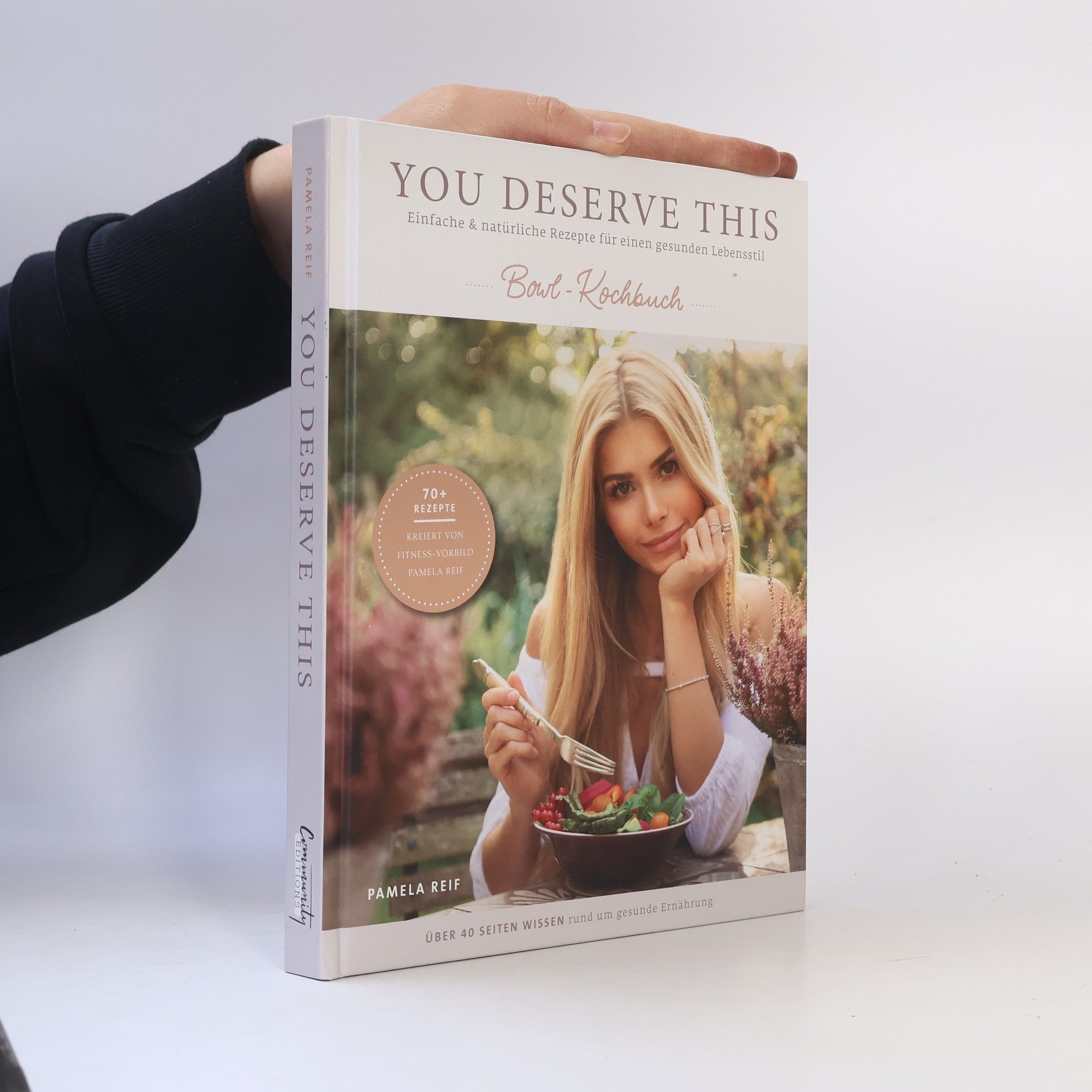 Pamela Reif You deserve this - Bowl-Kochbuch
